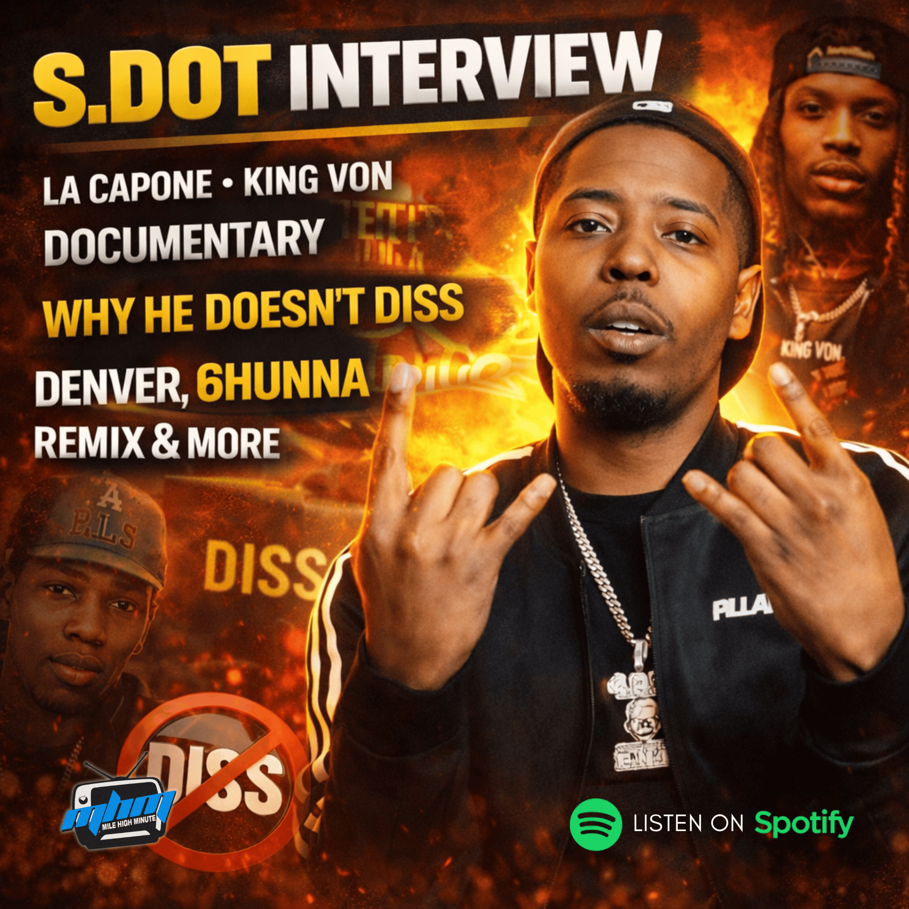 S.dot Interview: LA Capone Legacy, King Von Documentary Reaction, Why He Doesn’t Diss, Chicago Drill History, Denver Shows, 6Hunna Remix & The Mindset Behind Staying Alive in the Streets episode artwork