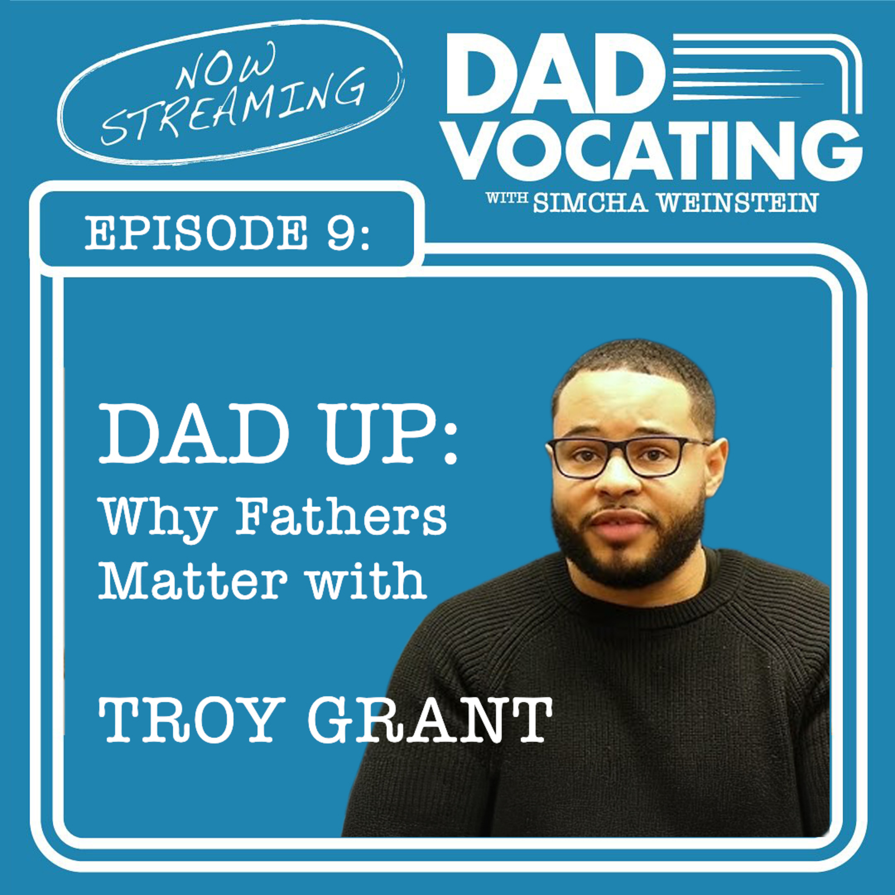 The Dadvocating Podcast