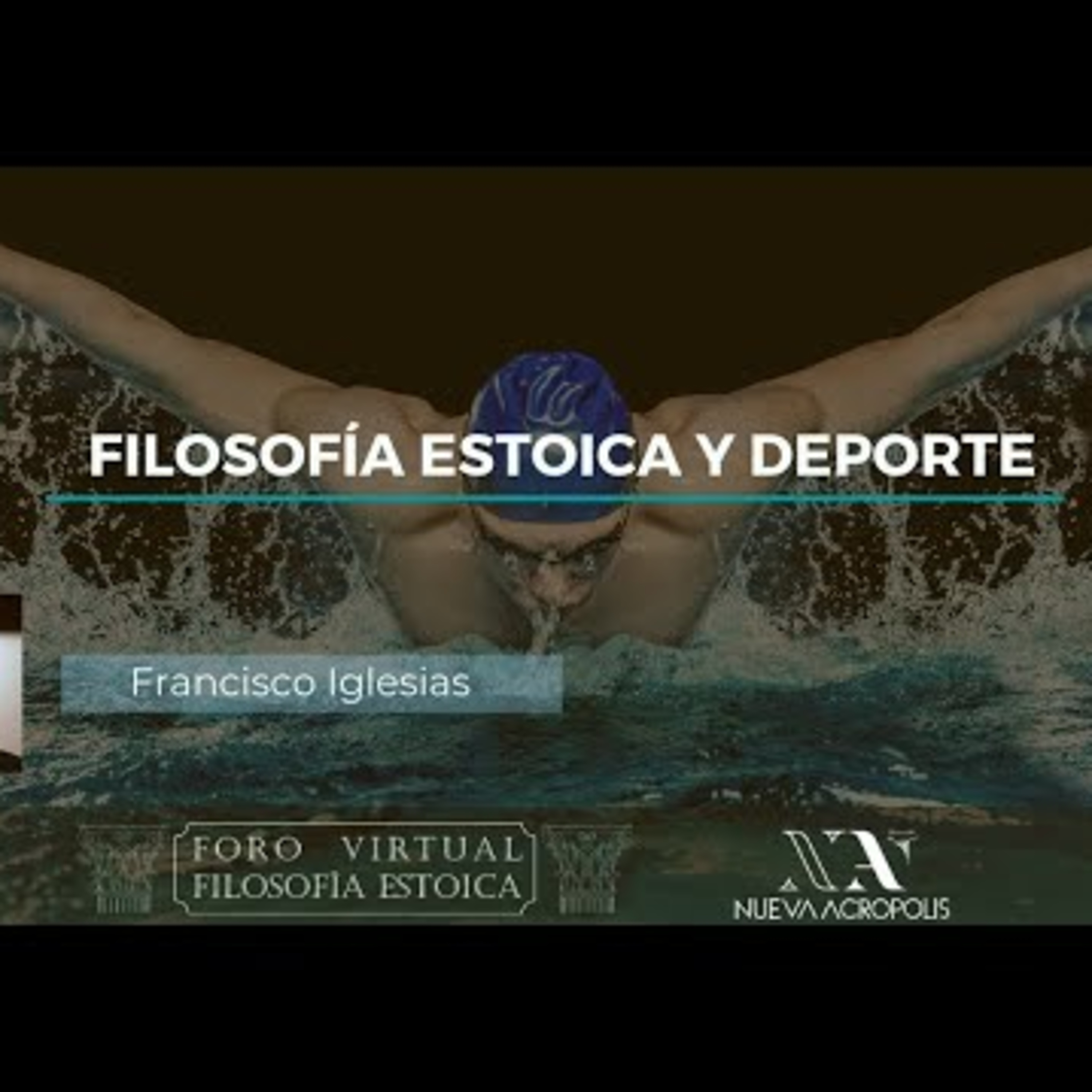 Filosofía Estoica y Deporte. Francisco Iglesias