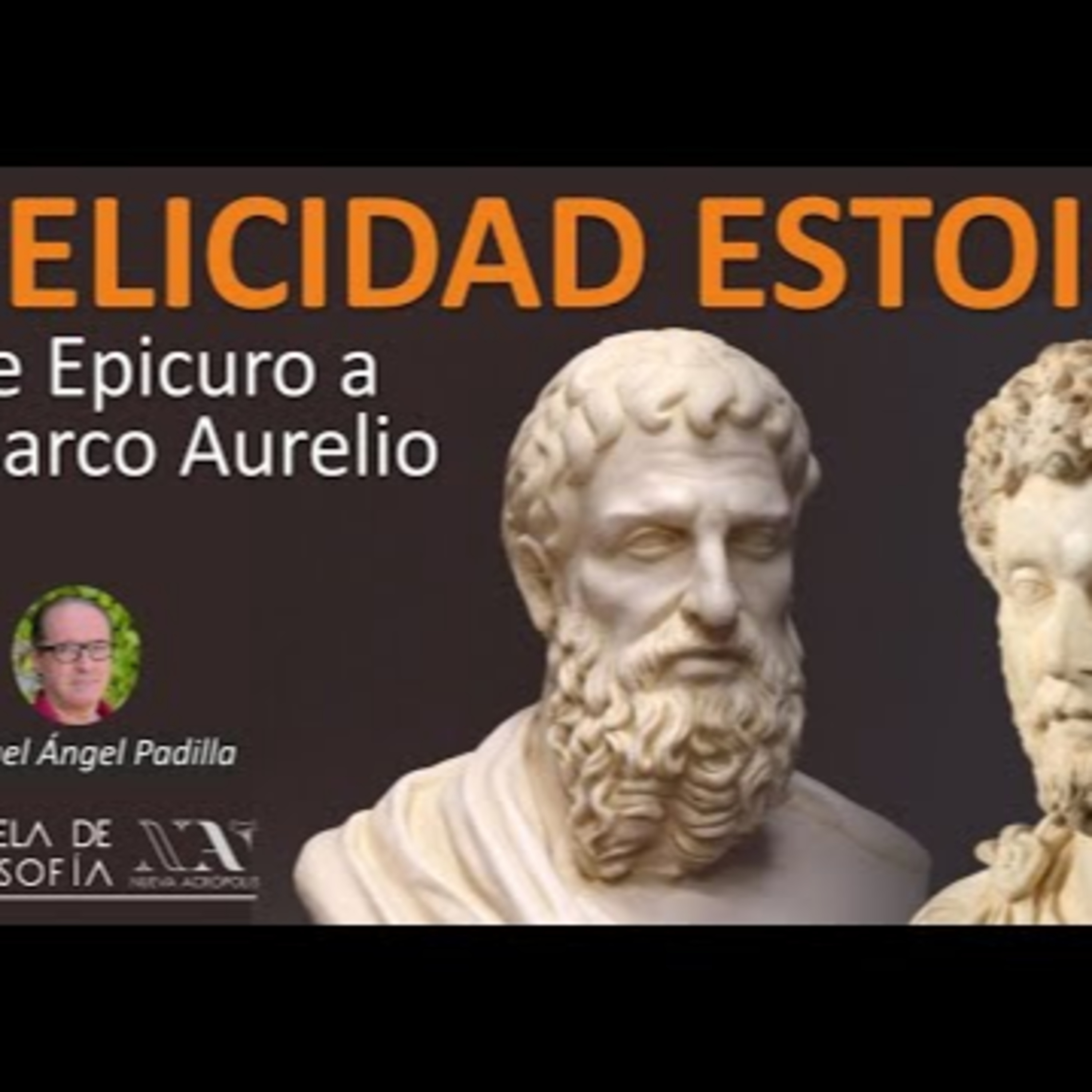 Felicidad estoica. De Epicuro a Marco Aurelio. Miguel Ángel Padilla
