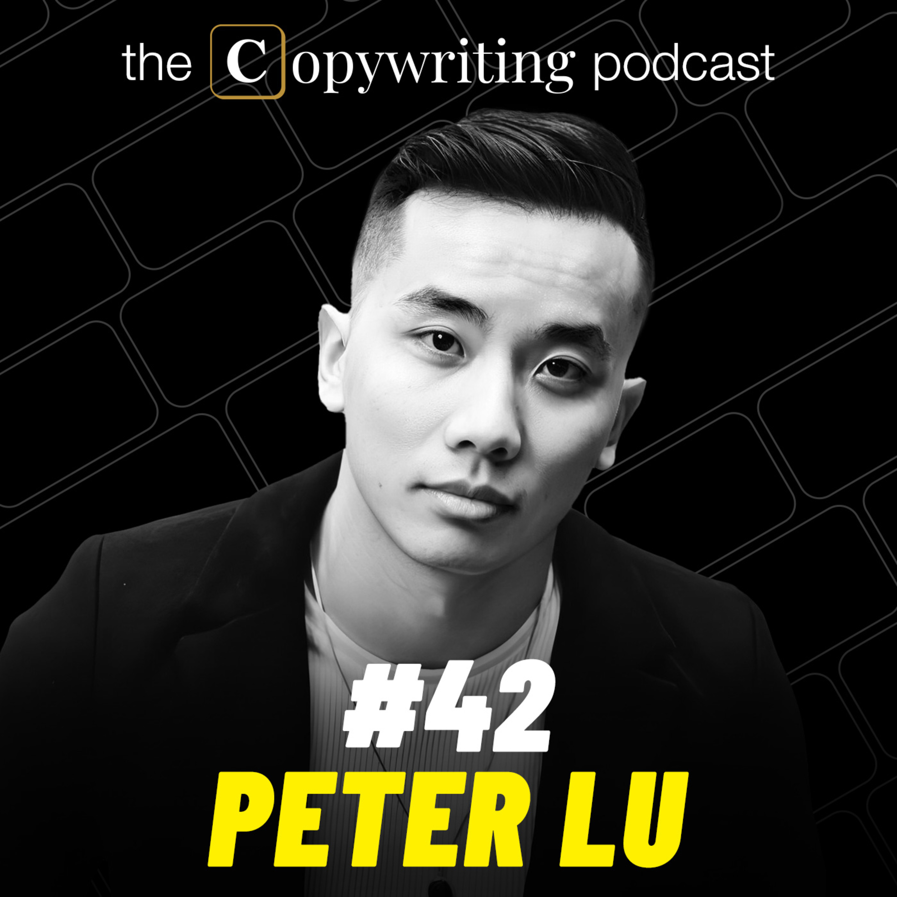 How To Become A World Class Copywriter | with Peter Lu