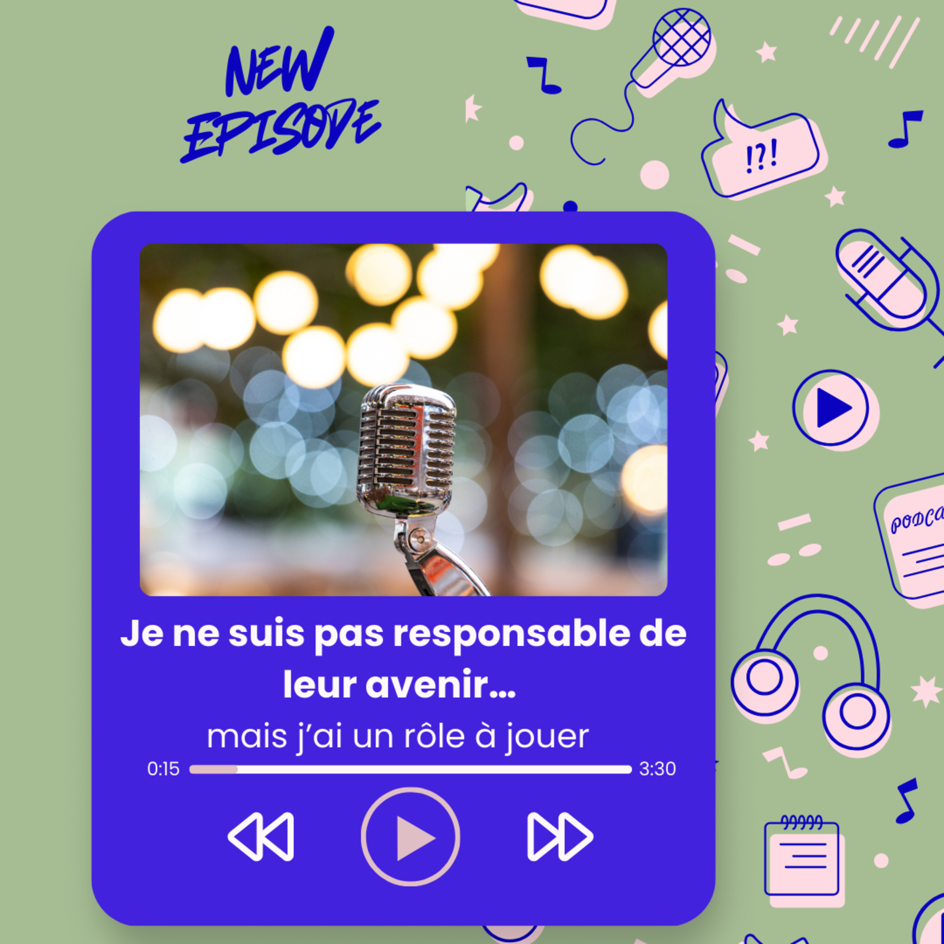 Je ne suis pas responsable de leur avenir… mais j’ai un rôle à jouer  episode artwork