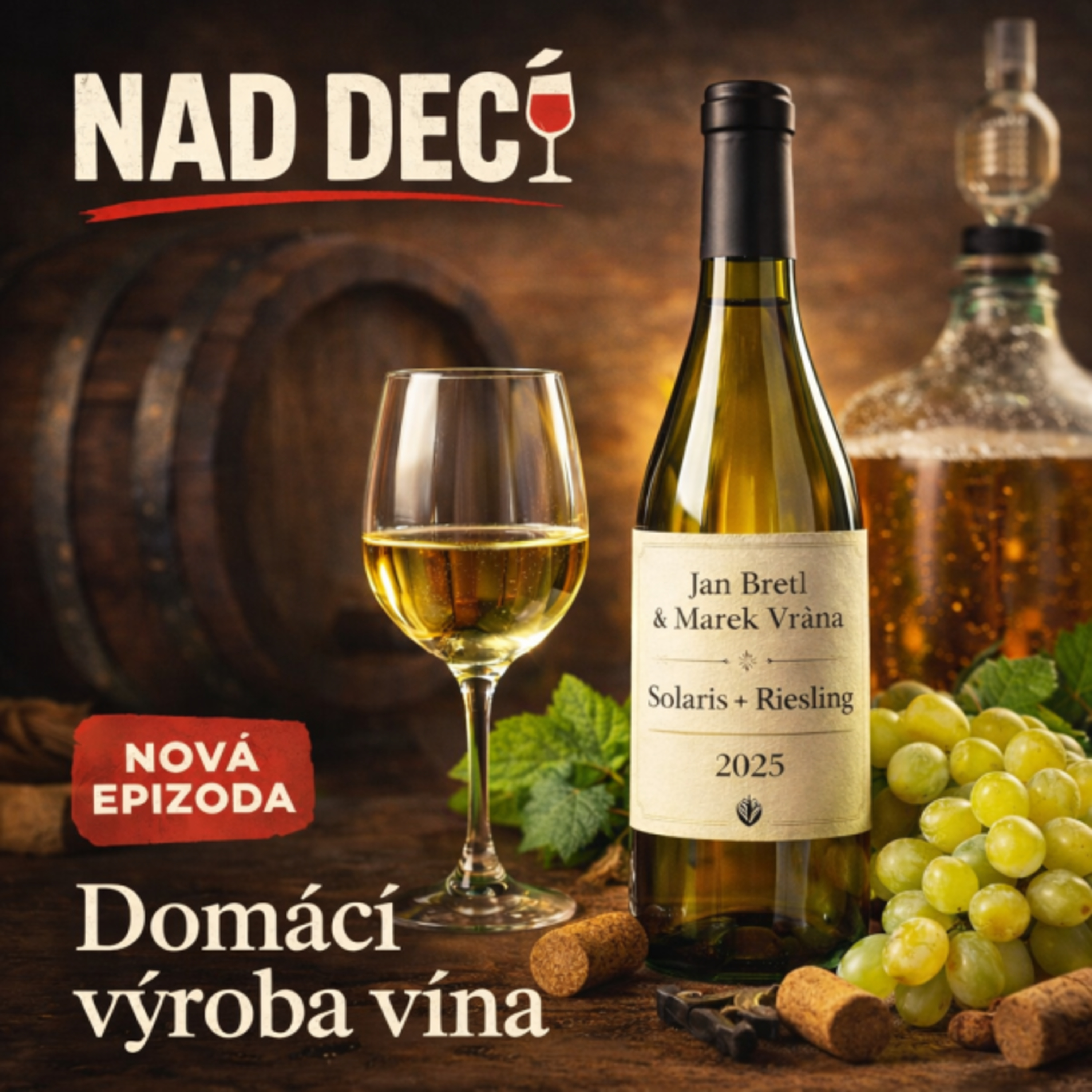 Nad Decí 28: Domácí výroba vína episode artwork