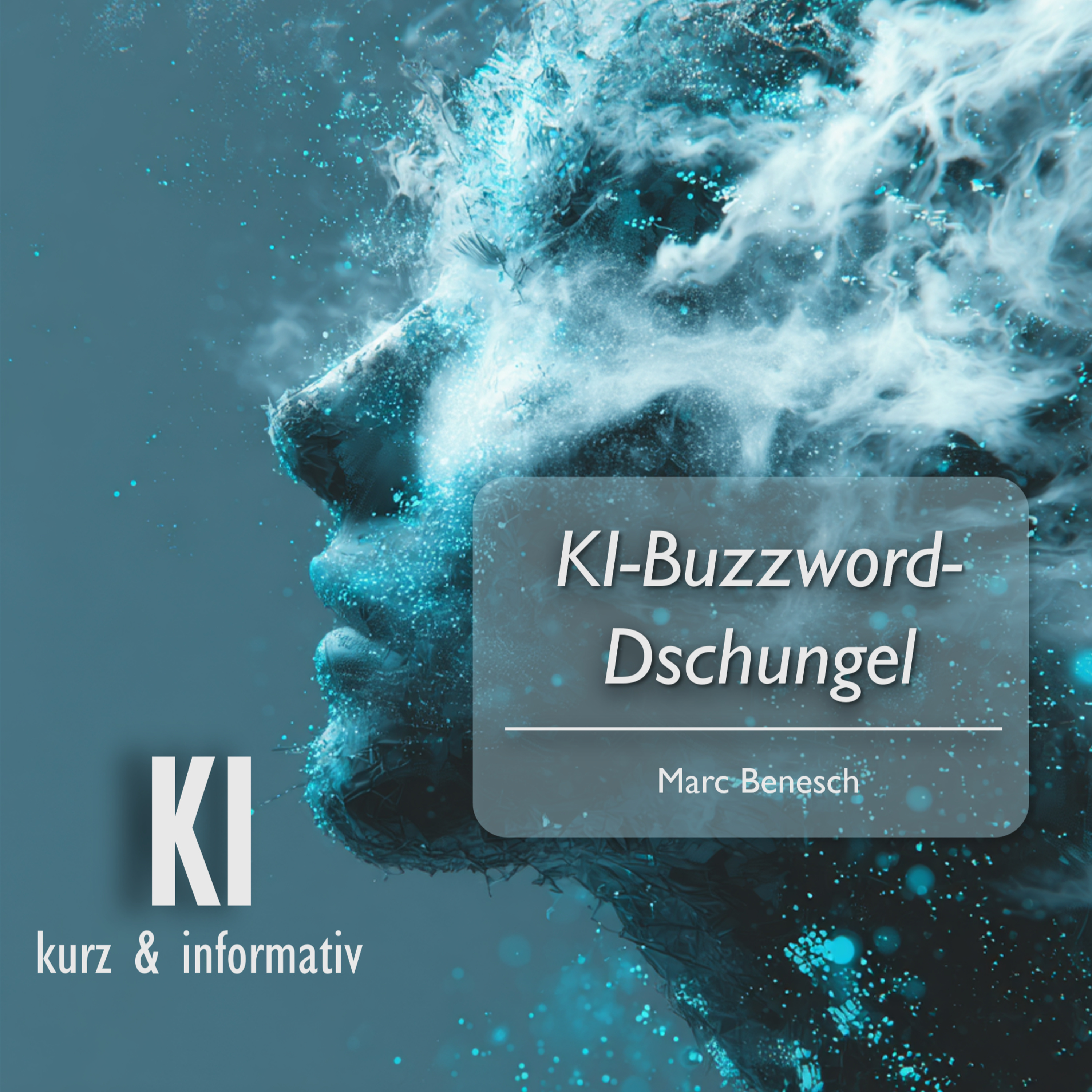 KI-Buzzword-Dschungel: Grundbegriffe in 5 Minuten erklärt episode artwork