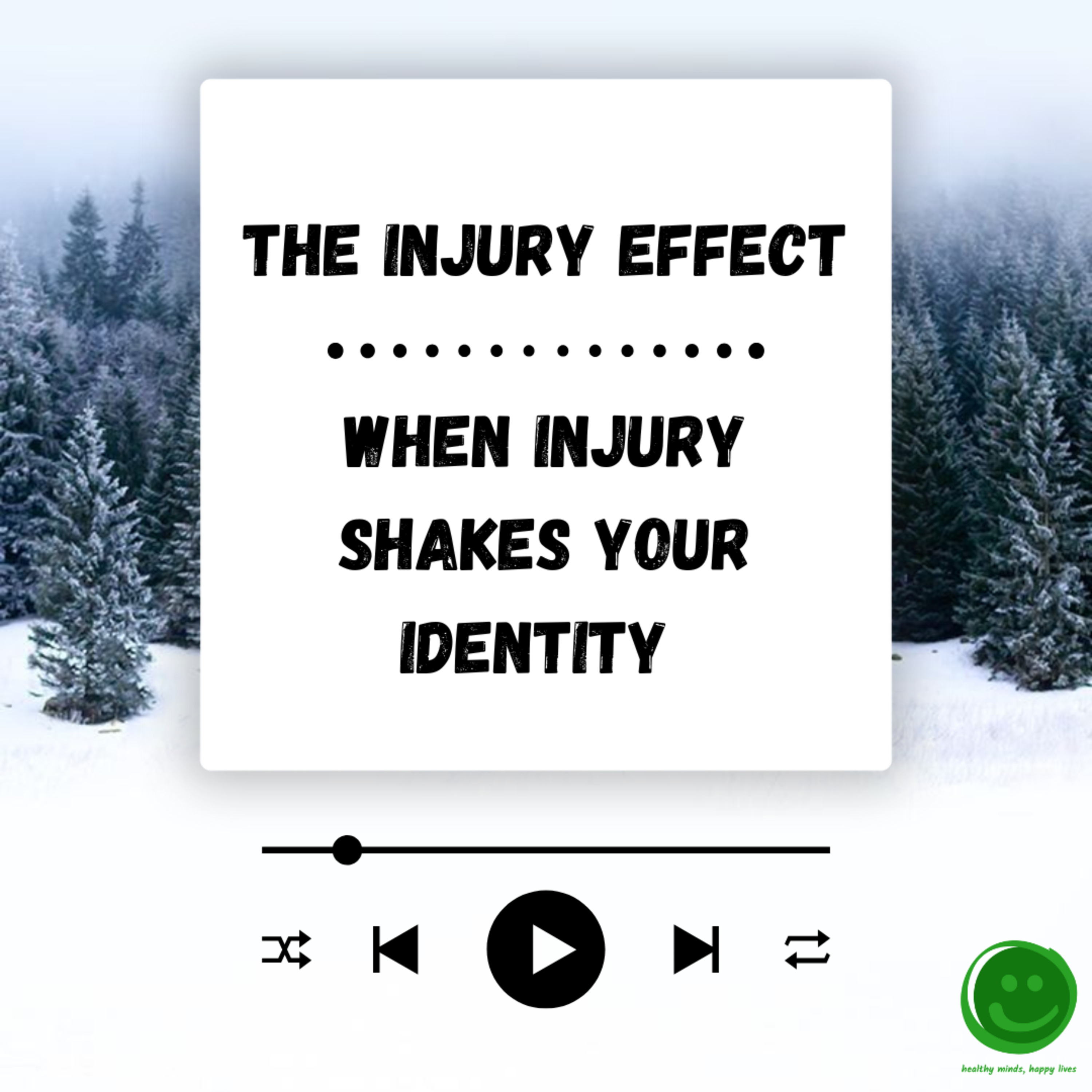 The injury effect- When injury shakes your identity  episode artwork