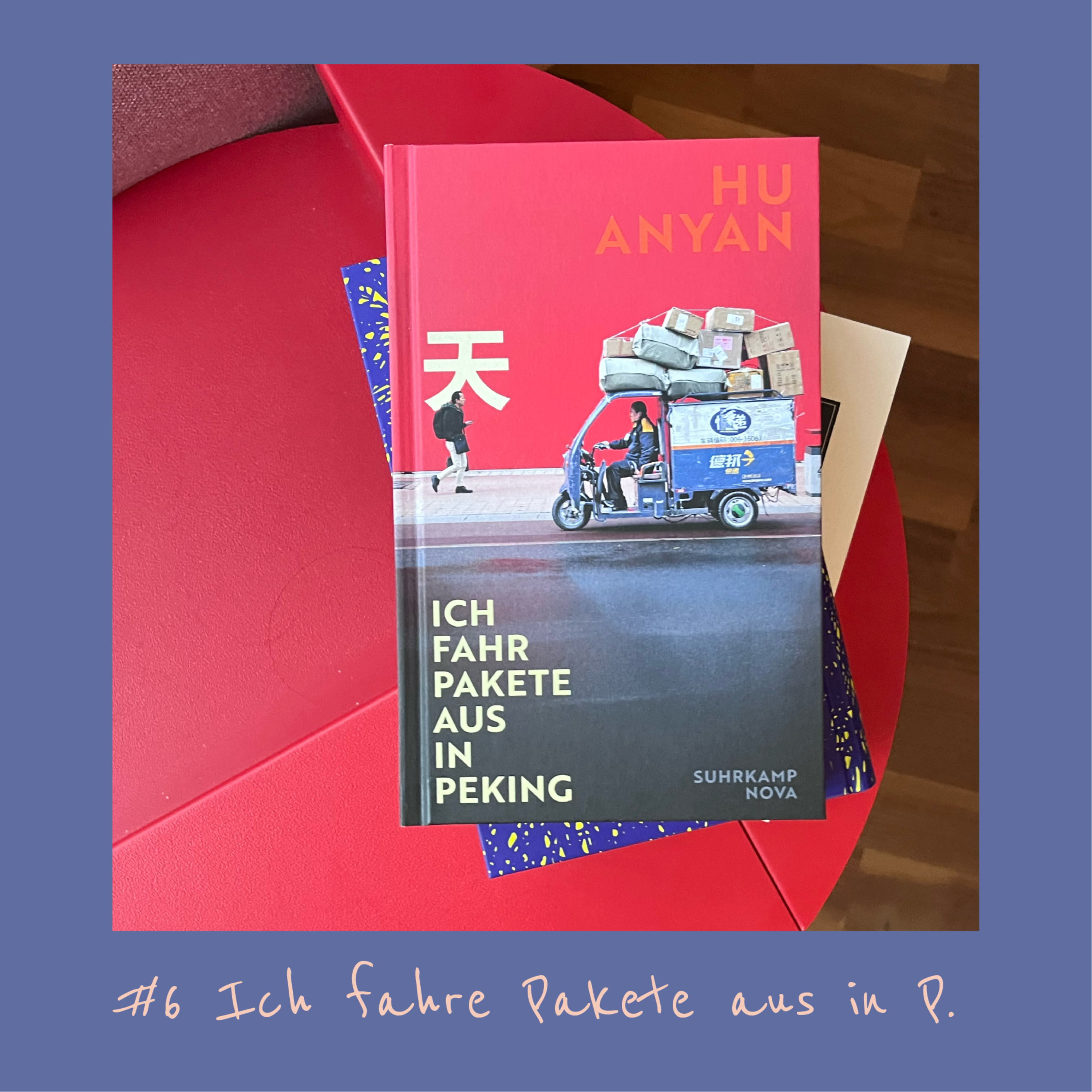 #6 - Ich fahr Pakete aus in Peking & Vodka Apfel episode artwork