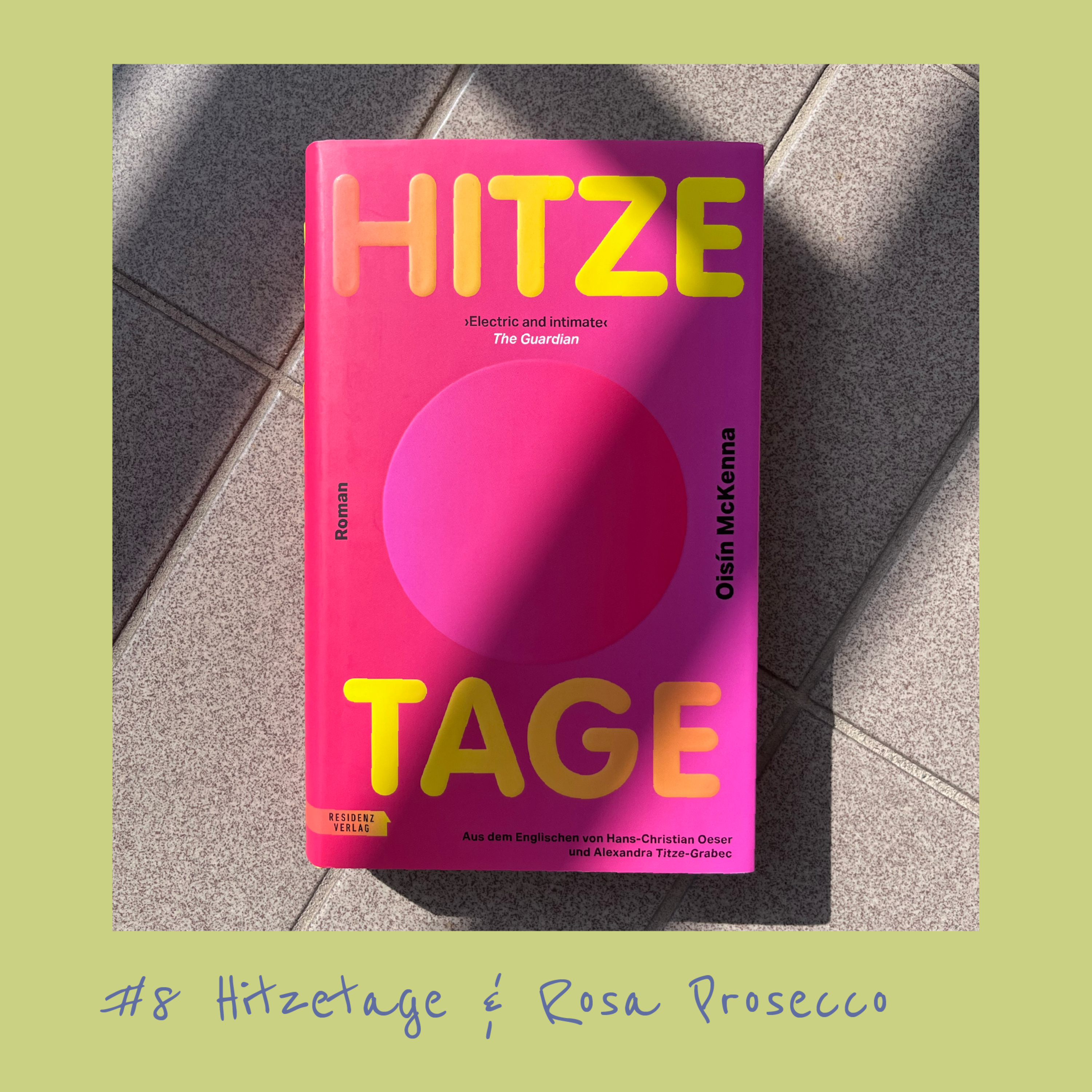 #8 - Hitzetage & Rosa Prosecoo episode artwork