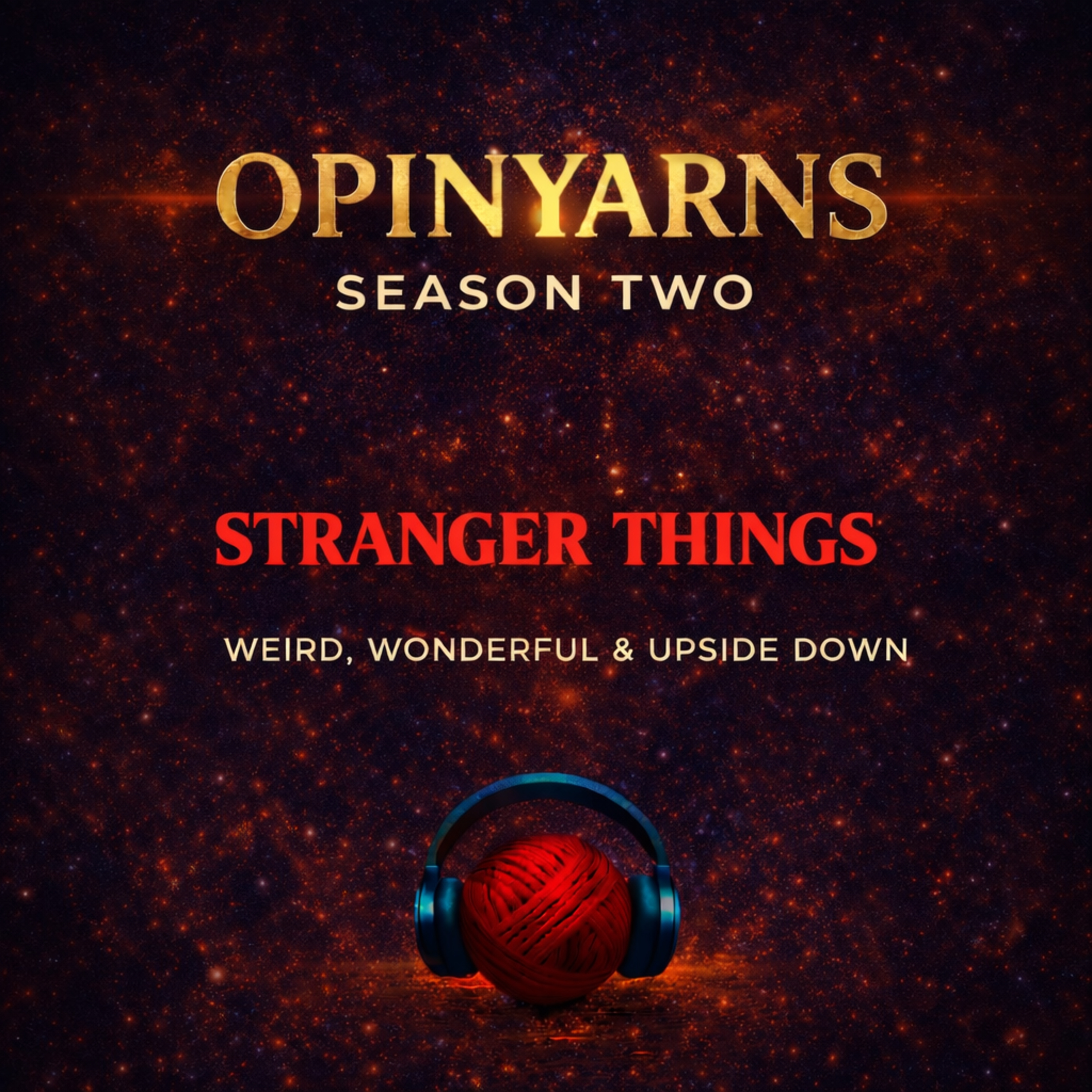 🎙️ Episode 13: Stranger Things, The Upside Down Ends Here.  episode artwork