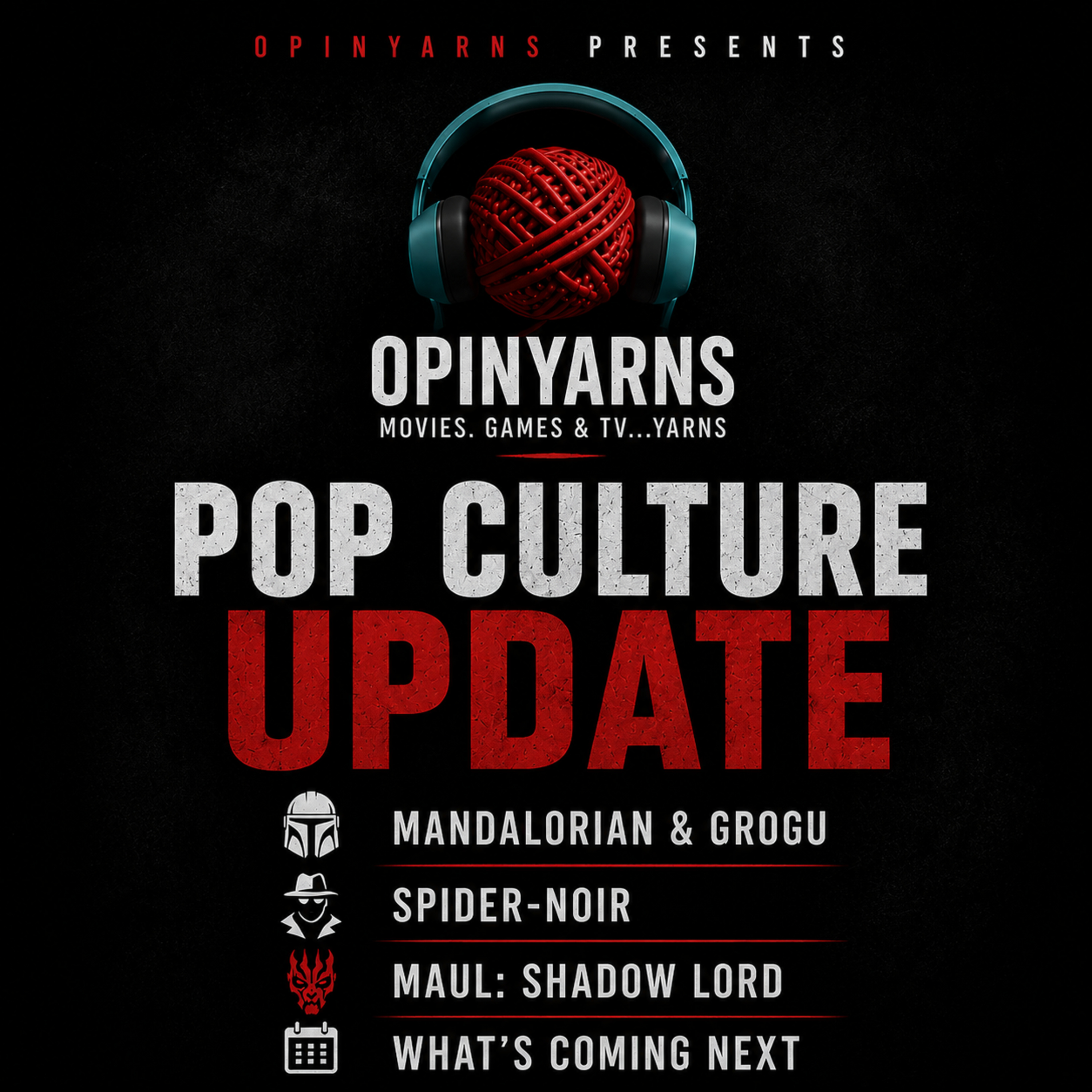 🎙️Episode 22: The Mandalorian & Grogu, Spider-Noir & What's Next episode artwork