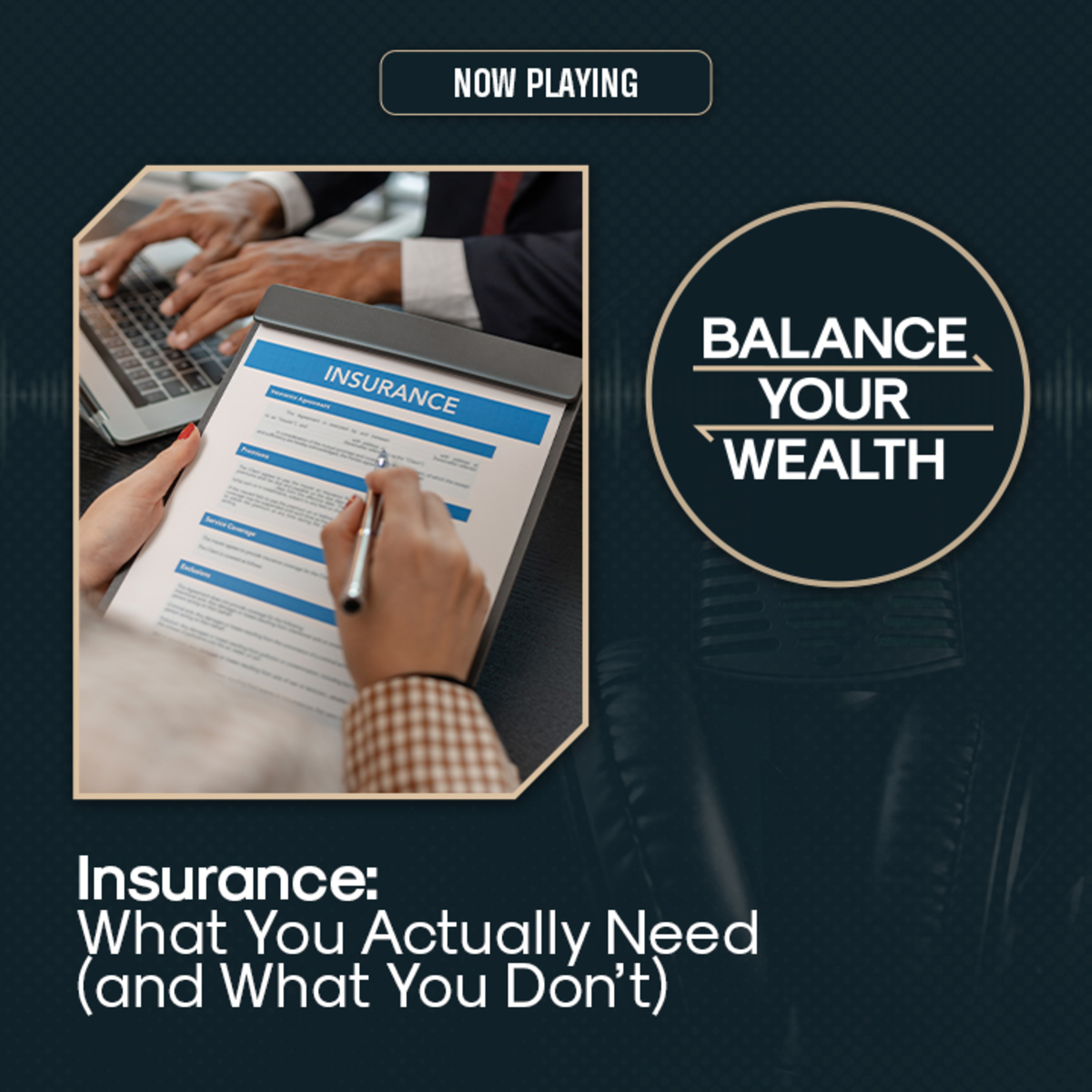 Insurance: What You Actually Need (and What You Don’t) episode artwork
