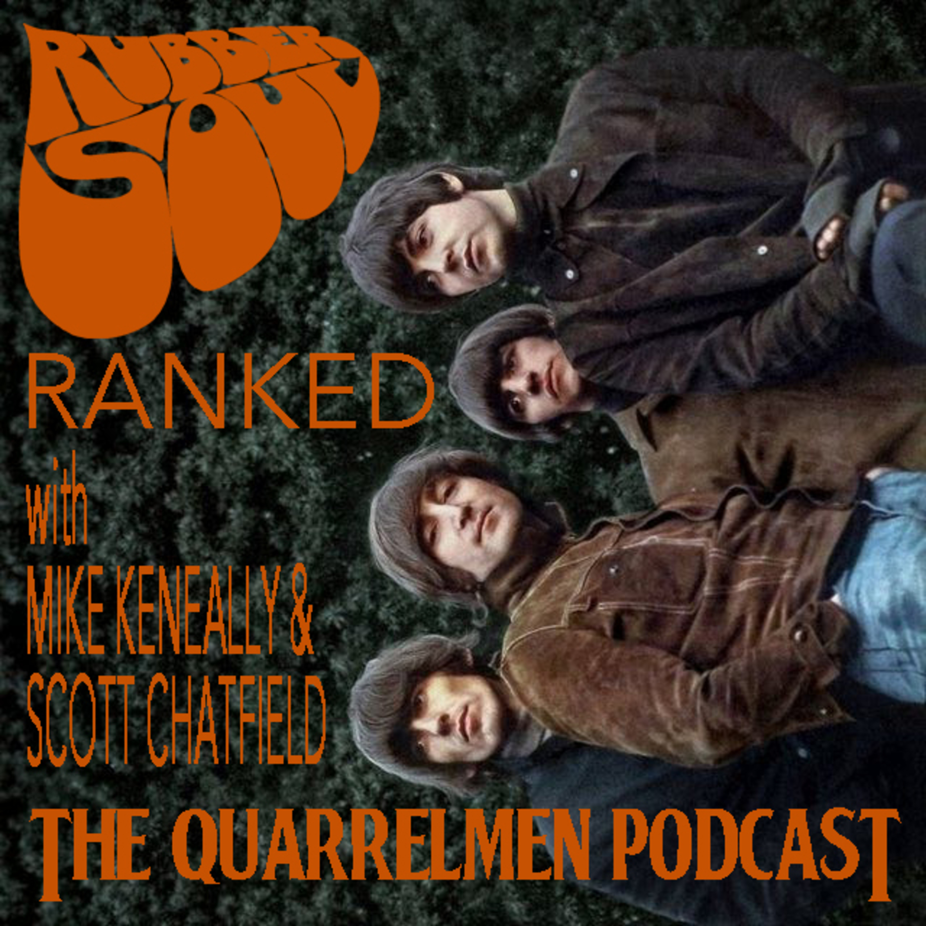Rubber Soul ranked with Mike Keneally, Scott Chatfield and guest Dave Gregory from XTC episode artwork