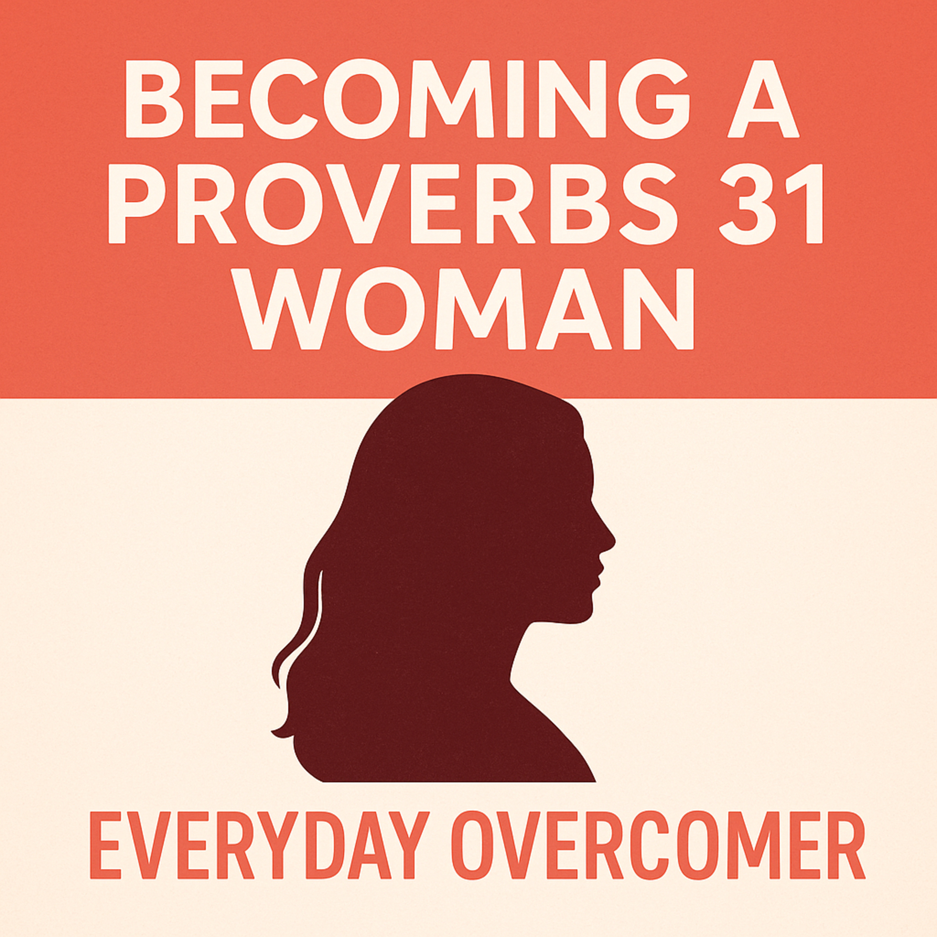 Proverbs 31 woman  episode artwork