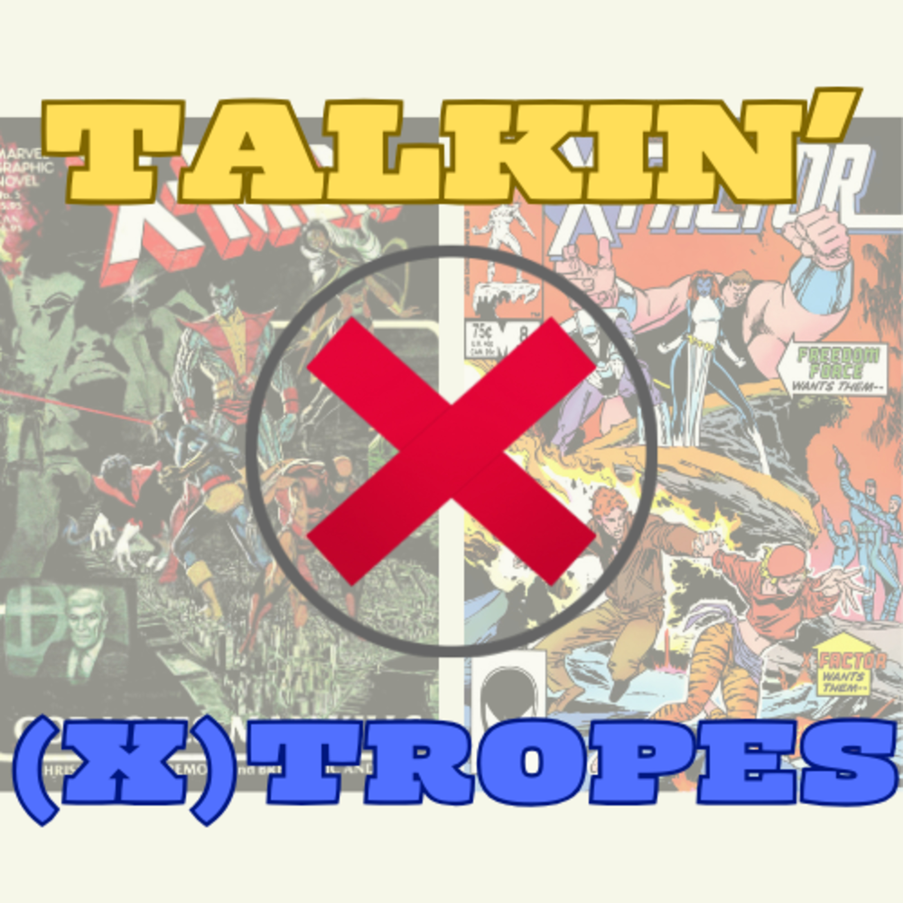 Talkin (X) Tropes Season 2 Episode 2 episode artwork