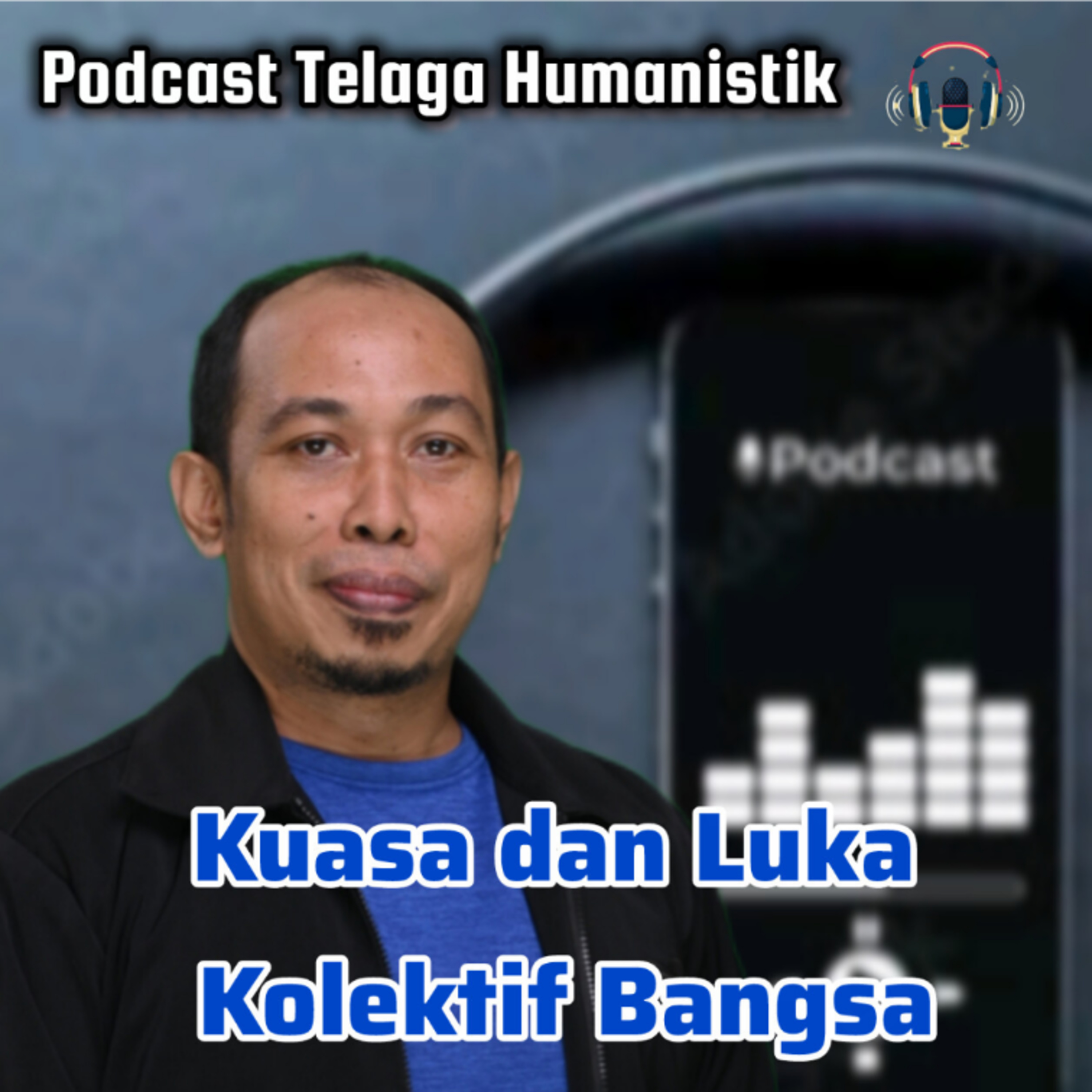 Podcast Telaga Humanistik