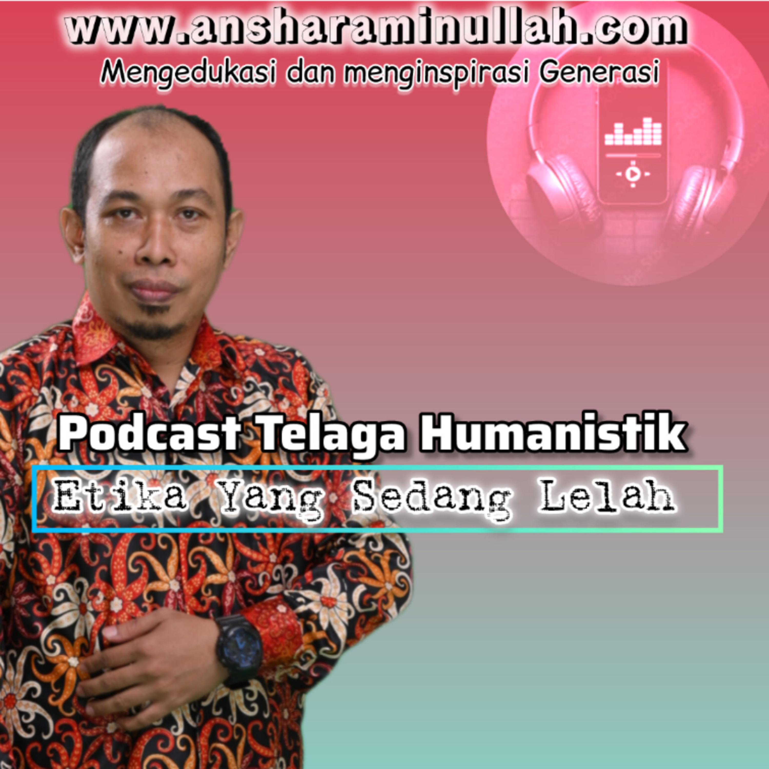 Podcast Telaga Humanistik