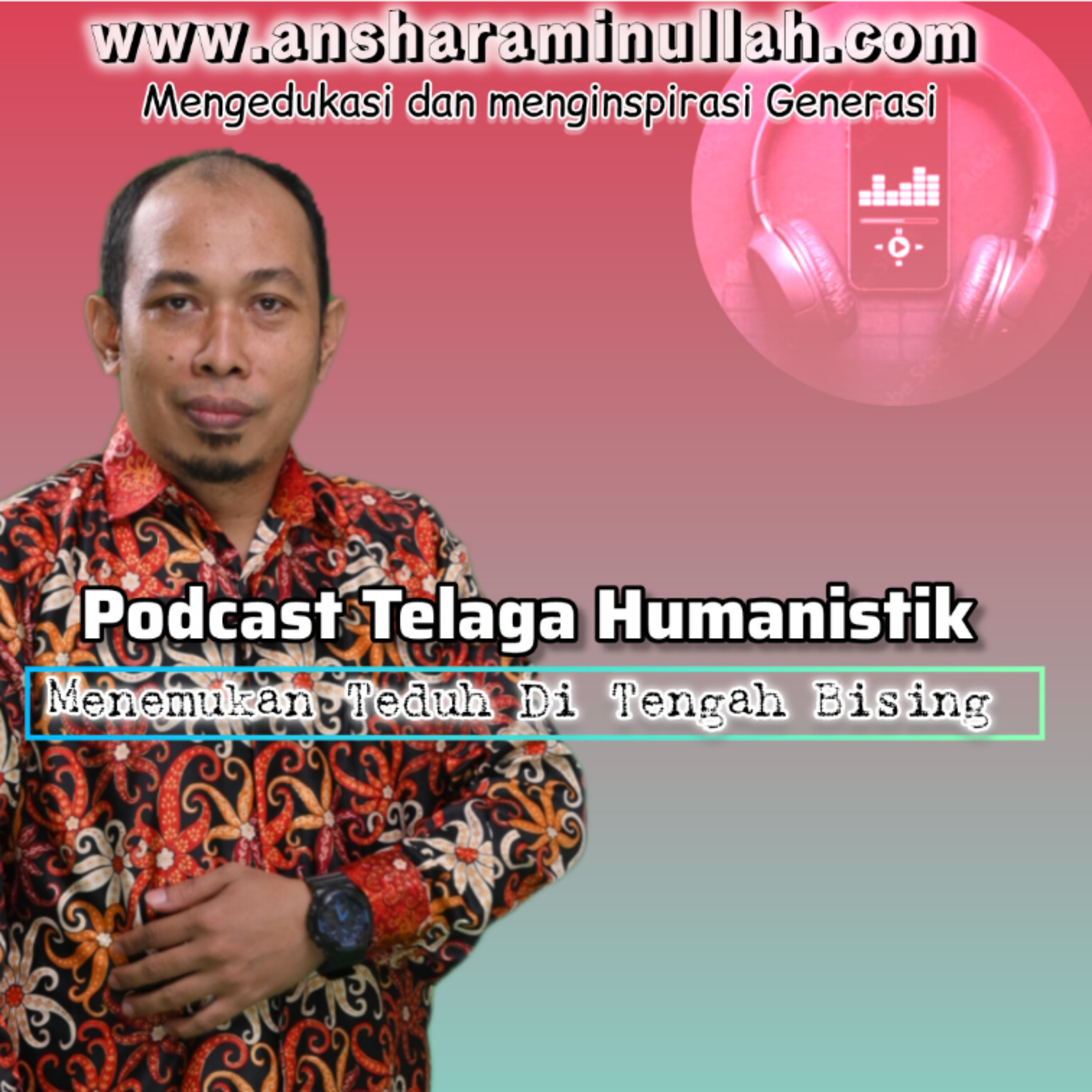 Podcast Telaga Humanistik