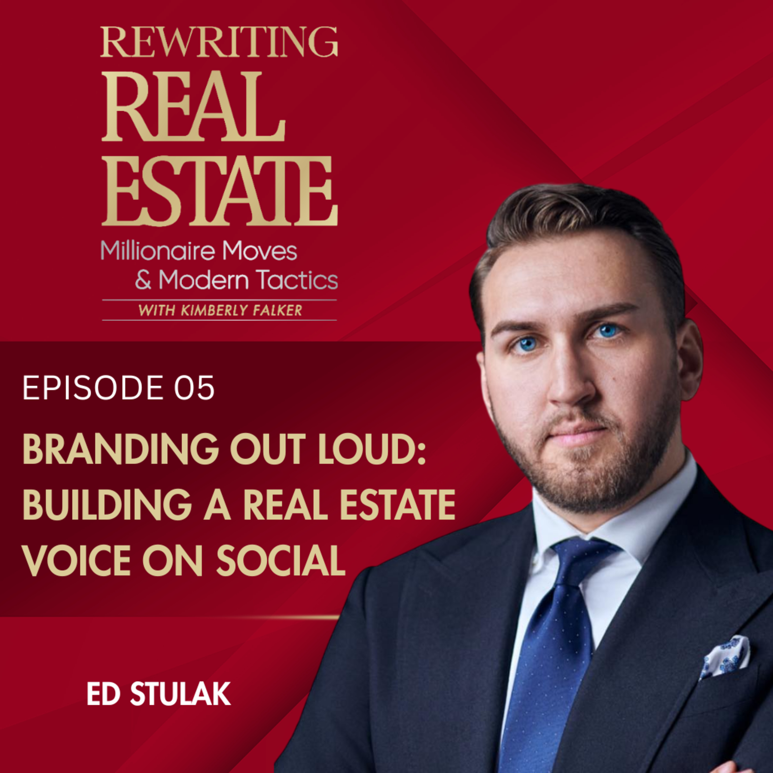 Branding Out Loud: Building a Real Estate Voice on Social - EP 5