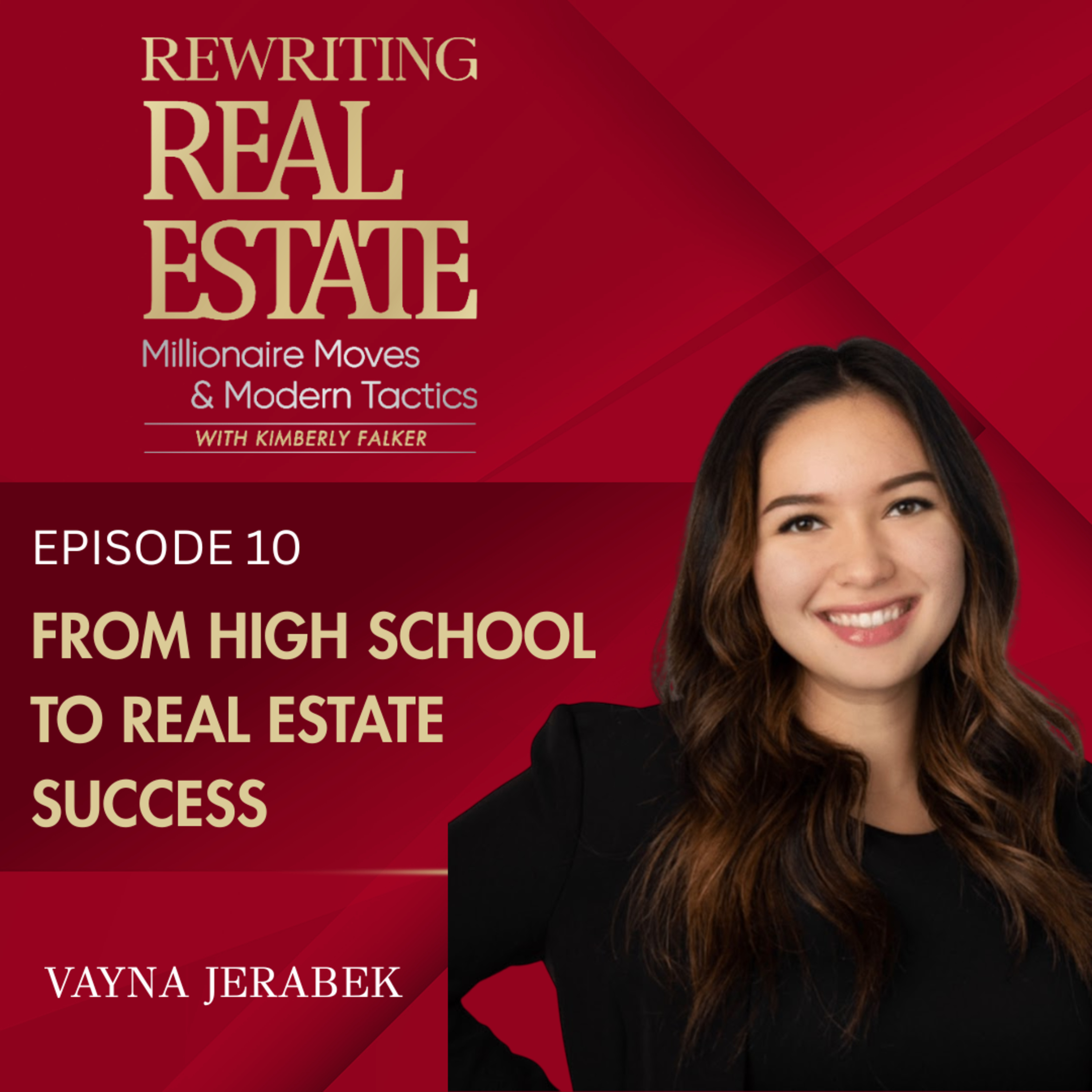 From High School to High Stakes: Mastering Real Estate Wholesaling - EP 10
