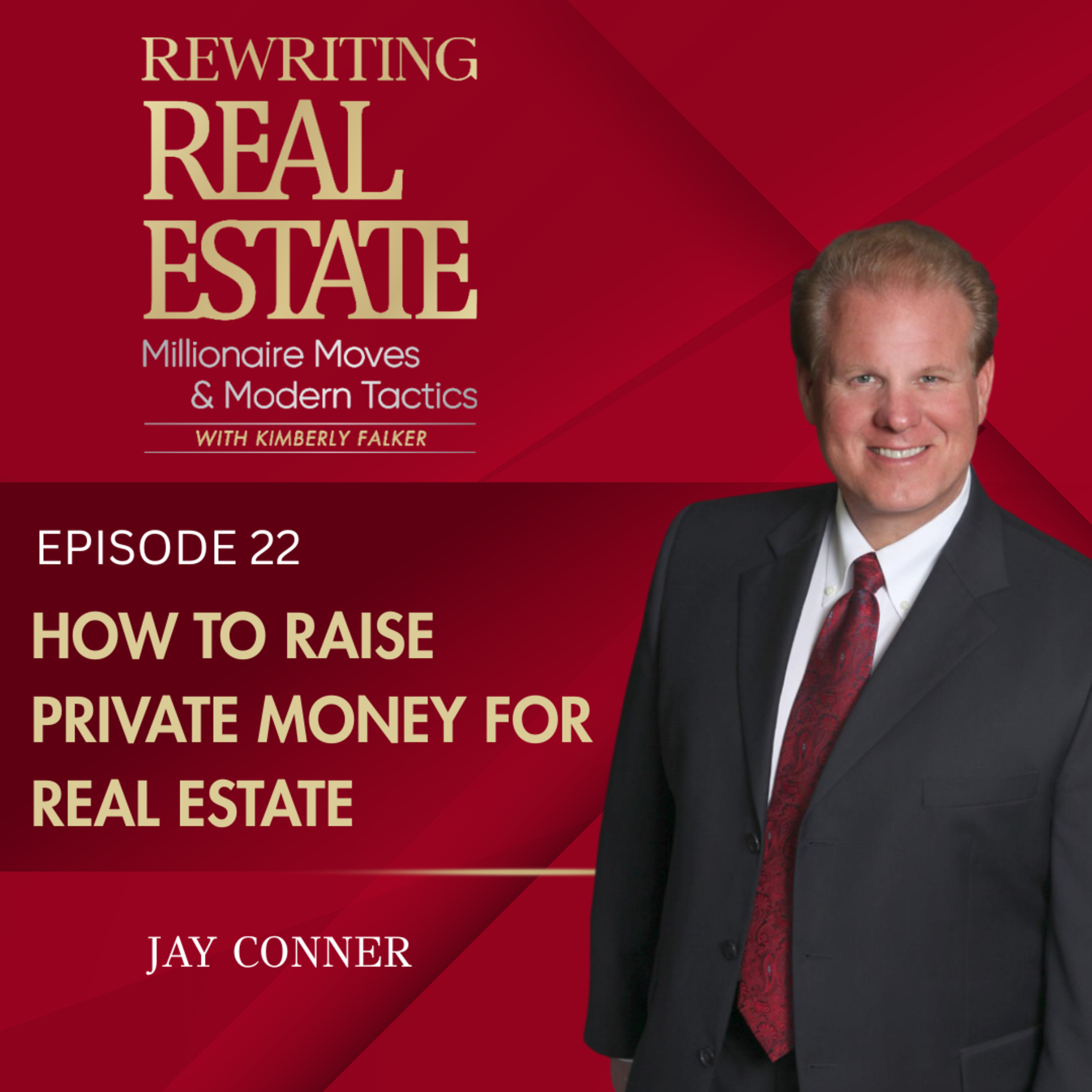 How to Raise Private Money for Real Estate Without Banks - EP 22