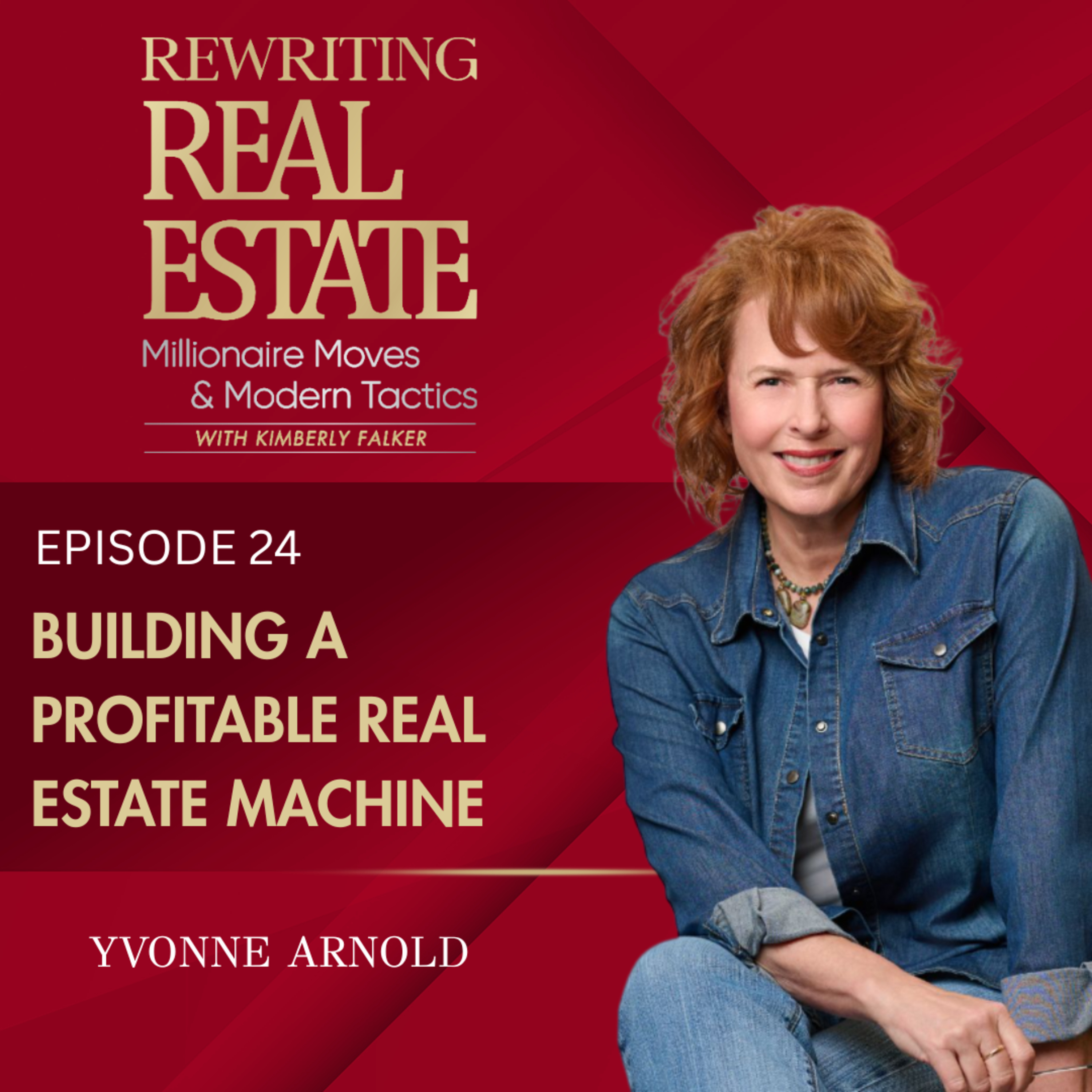 Building a Profitable Real Estate Machine - EP 24