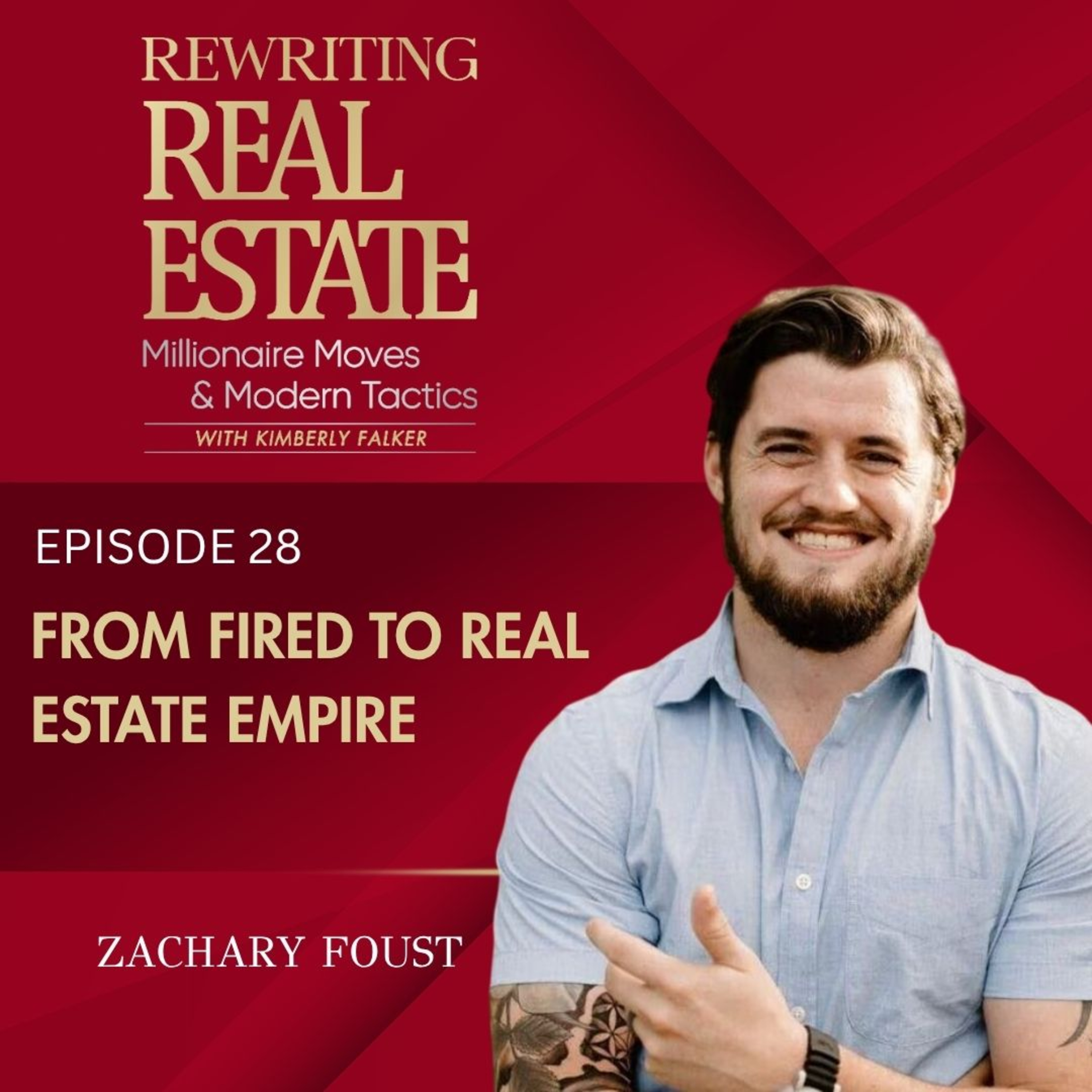 From Fired to Real Estate Empire