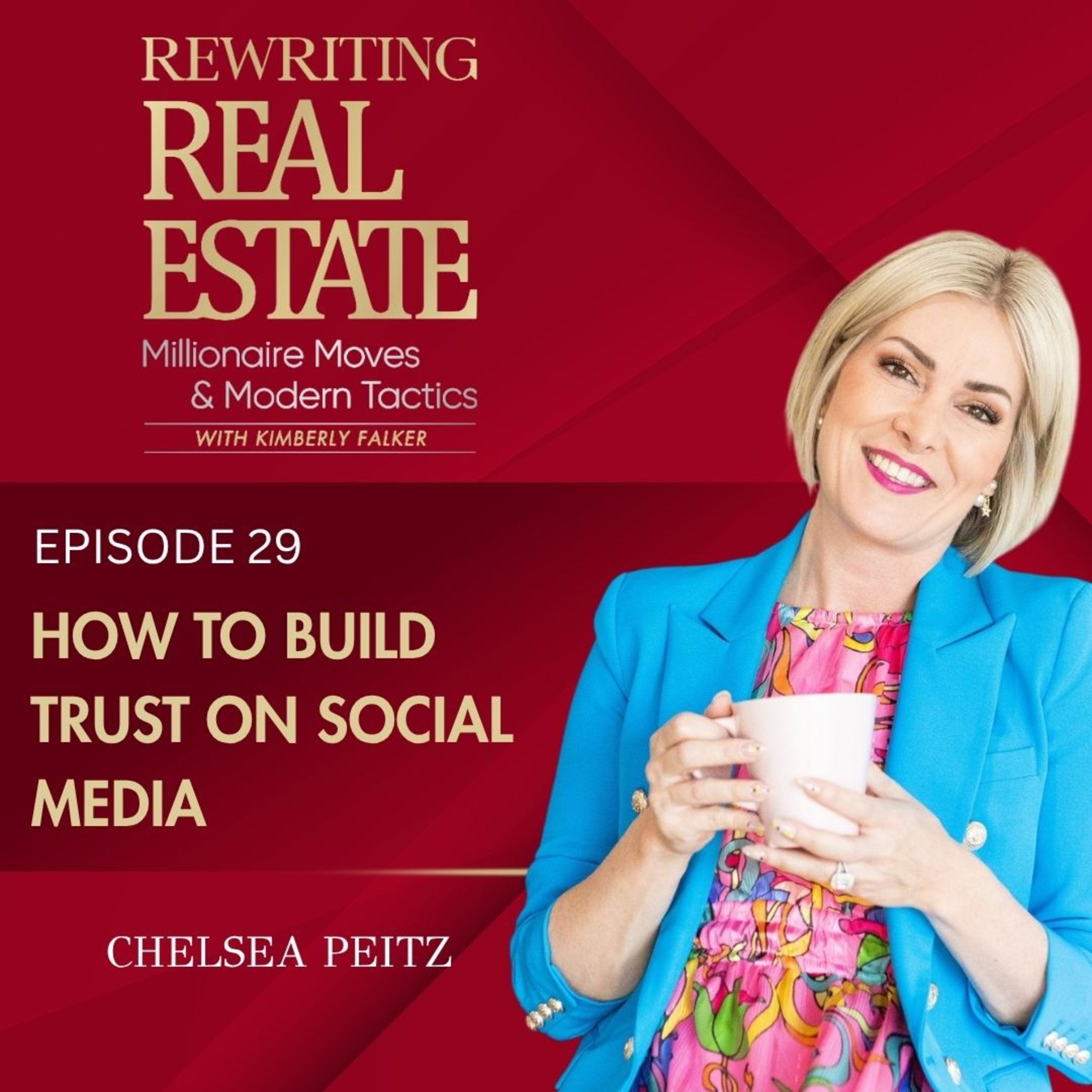 From Realtor to Social Media Teacher: Building Trust That Converts