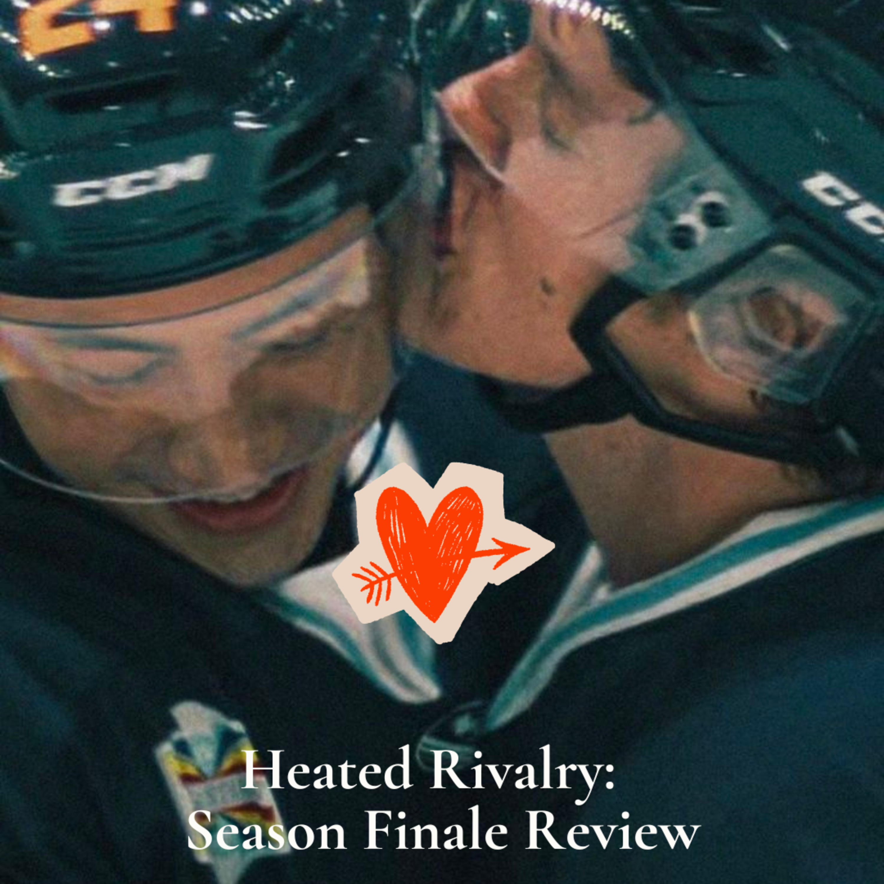 Heated Rivalry Season Finale Review episode artwork