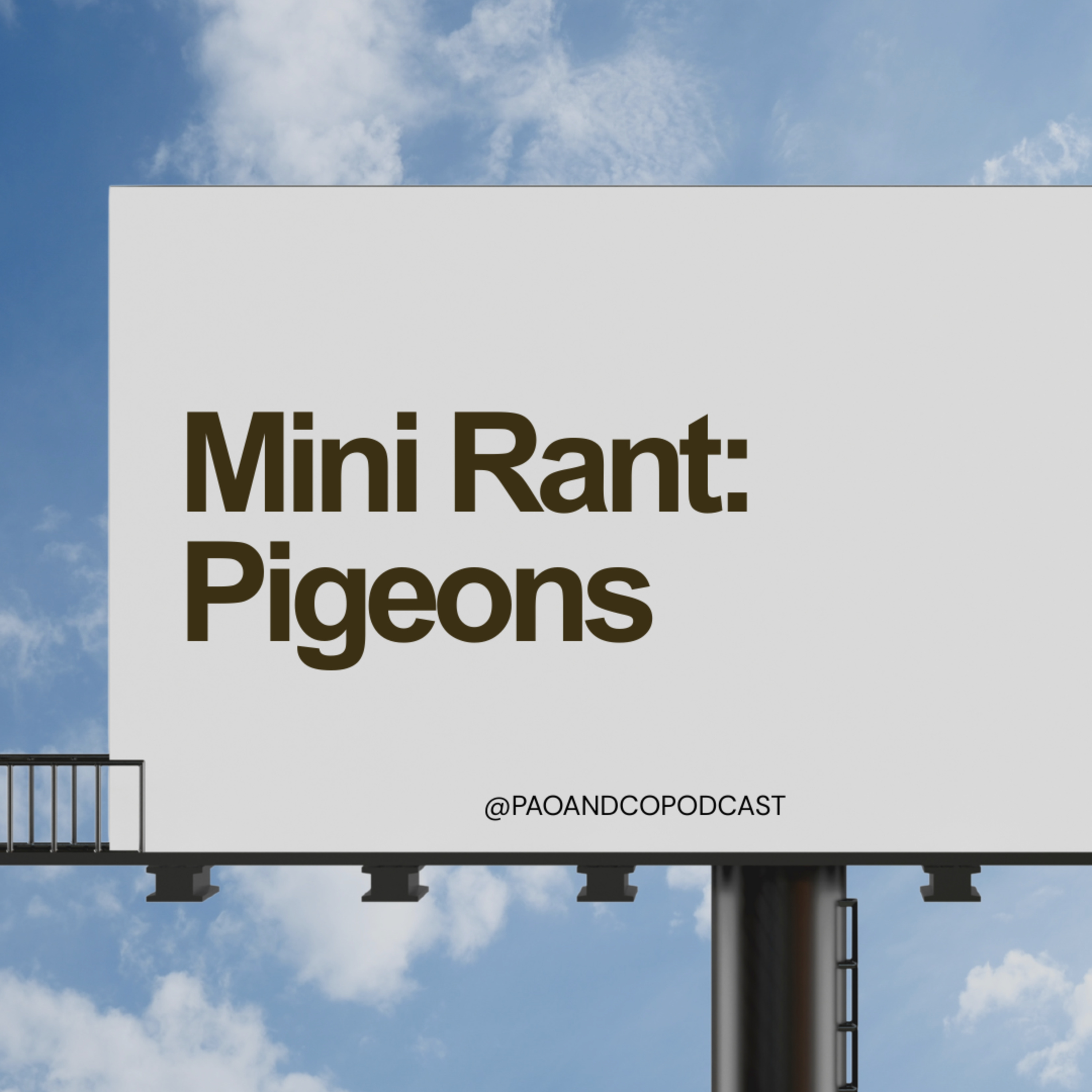 Mini-Rant: Pigeons  episode artwork