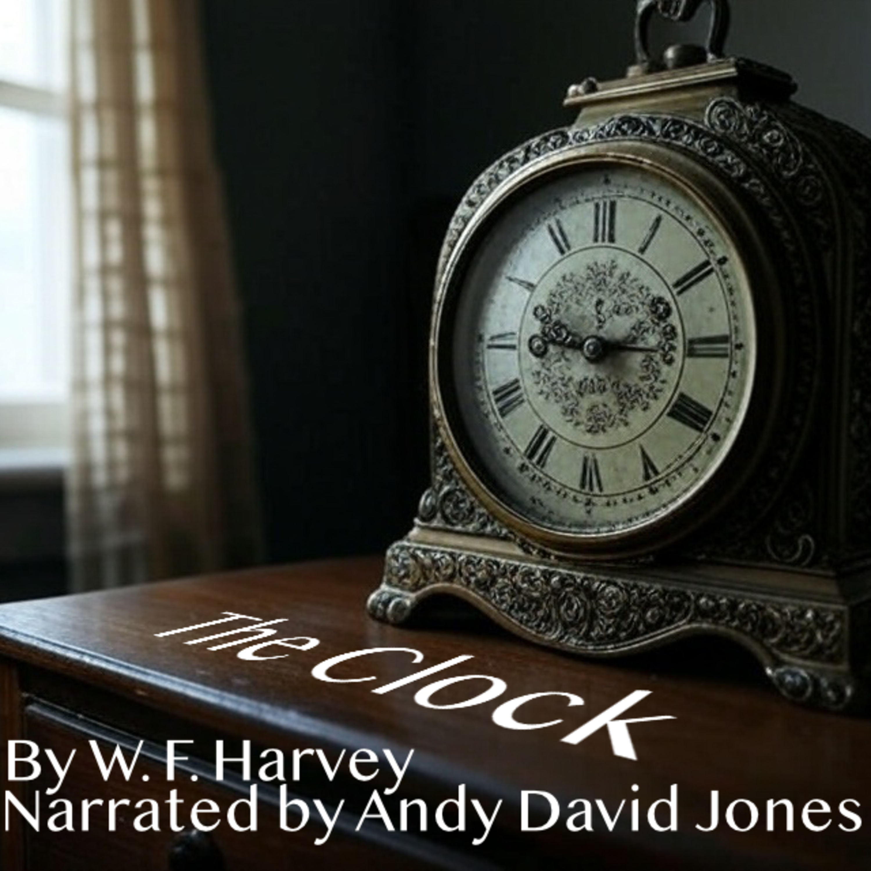 The Clock by W. F. Harvey episode artwork