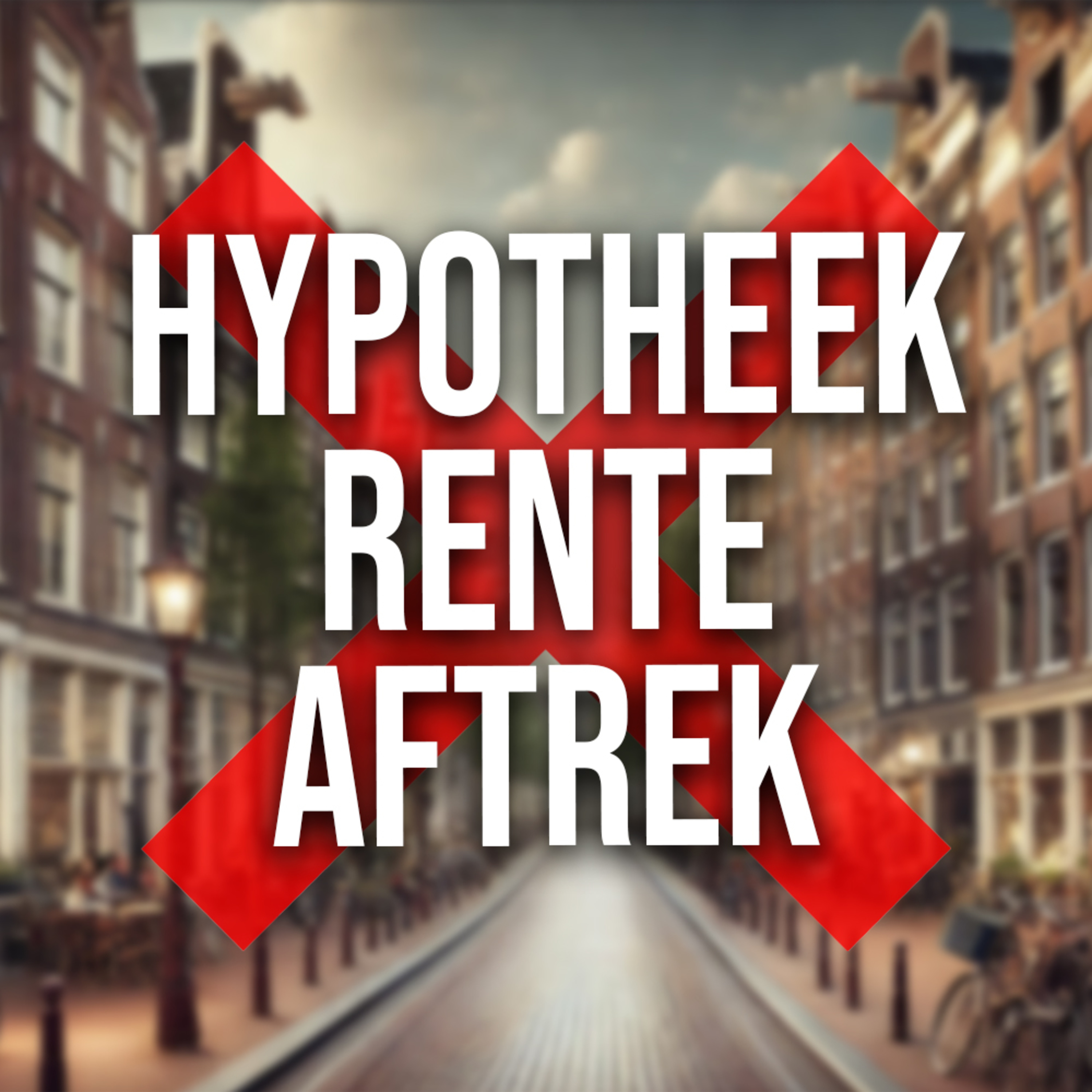 #212 | Hypotheekrenteaftrek afschaffen