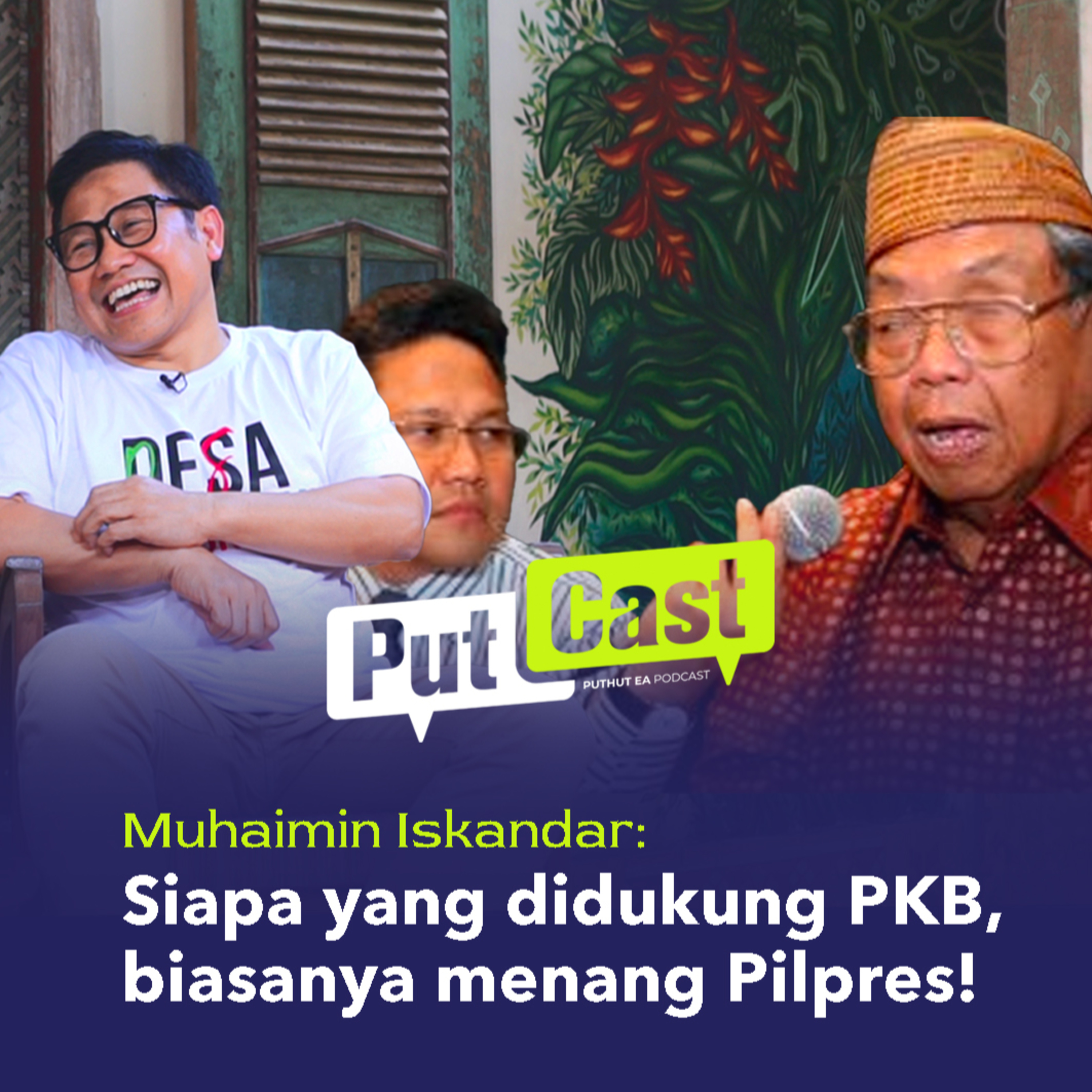 MUHAIMIN ISKANDAR: SIAPA YANG DIDUKUNG PKB, BIASANYA MENANG PILPRES! - episode artwork