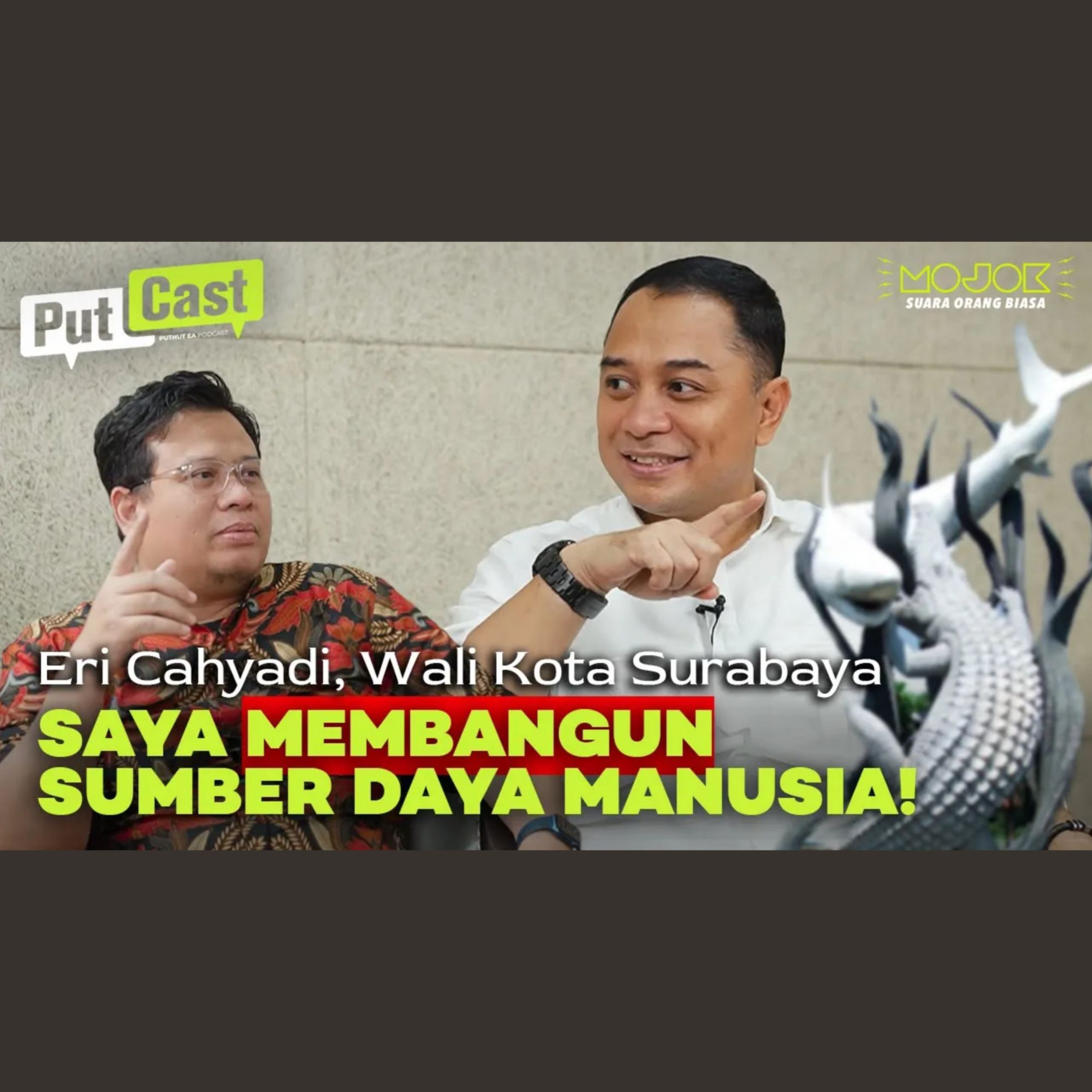 ERI CAHYADI: WALIKOTA SURABAYA YANG MENJADIKAN BU RISMA SEBAGAI IBU IDEOLOGIS episode artwork