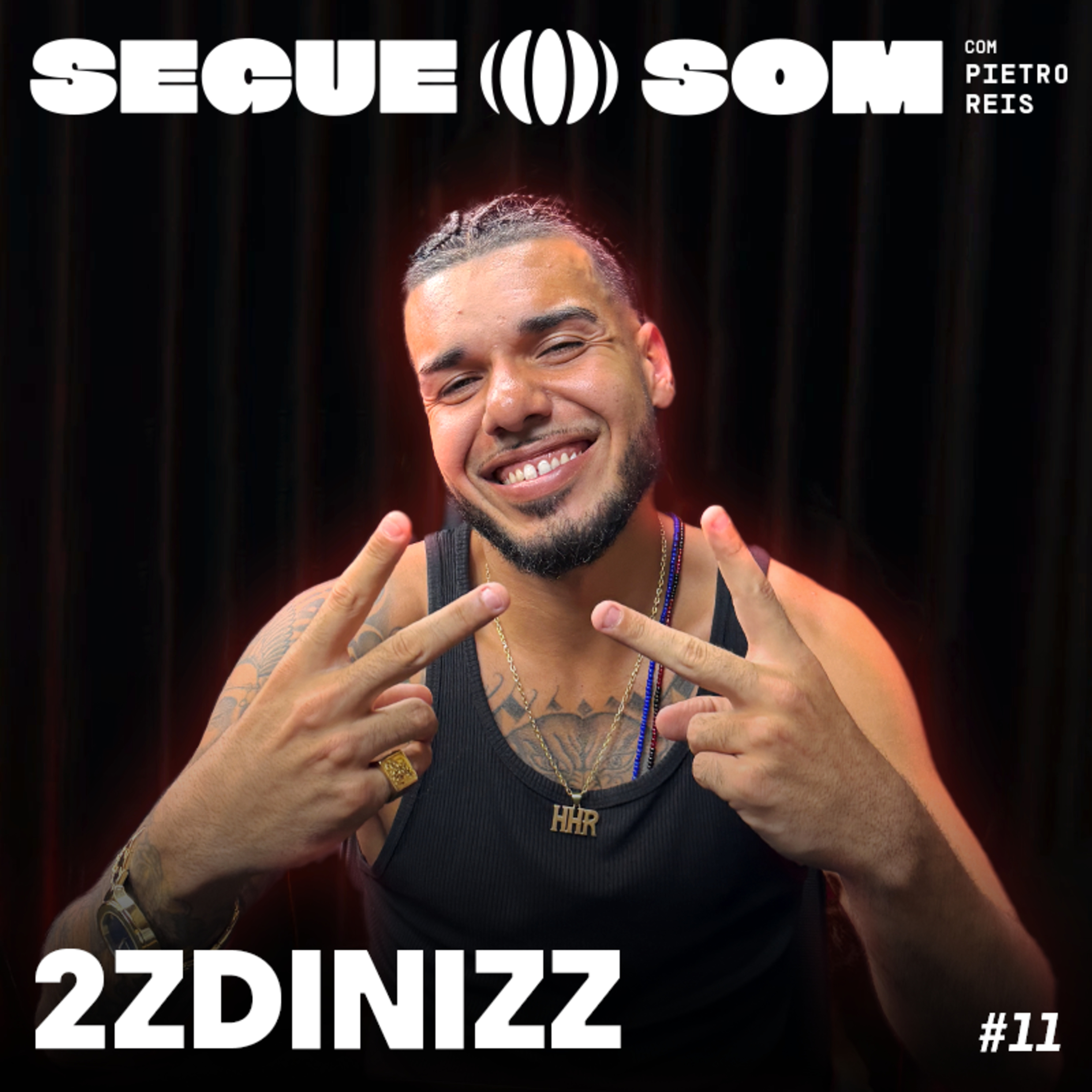 2ZDinizz | S0S #11