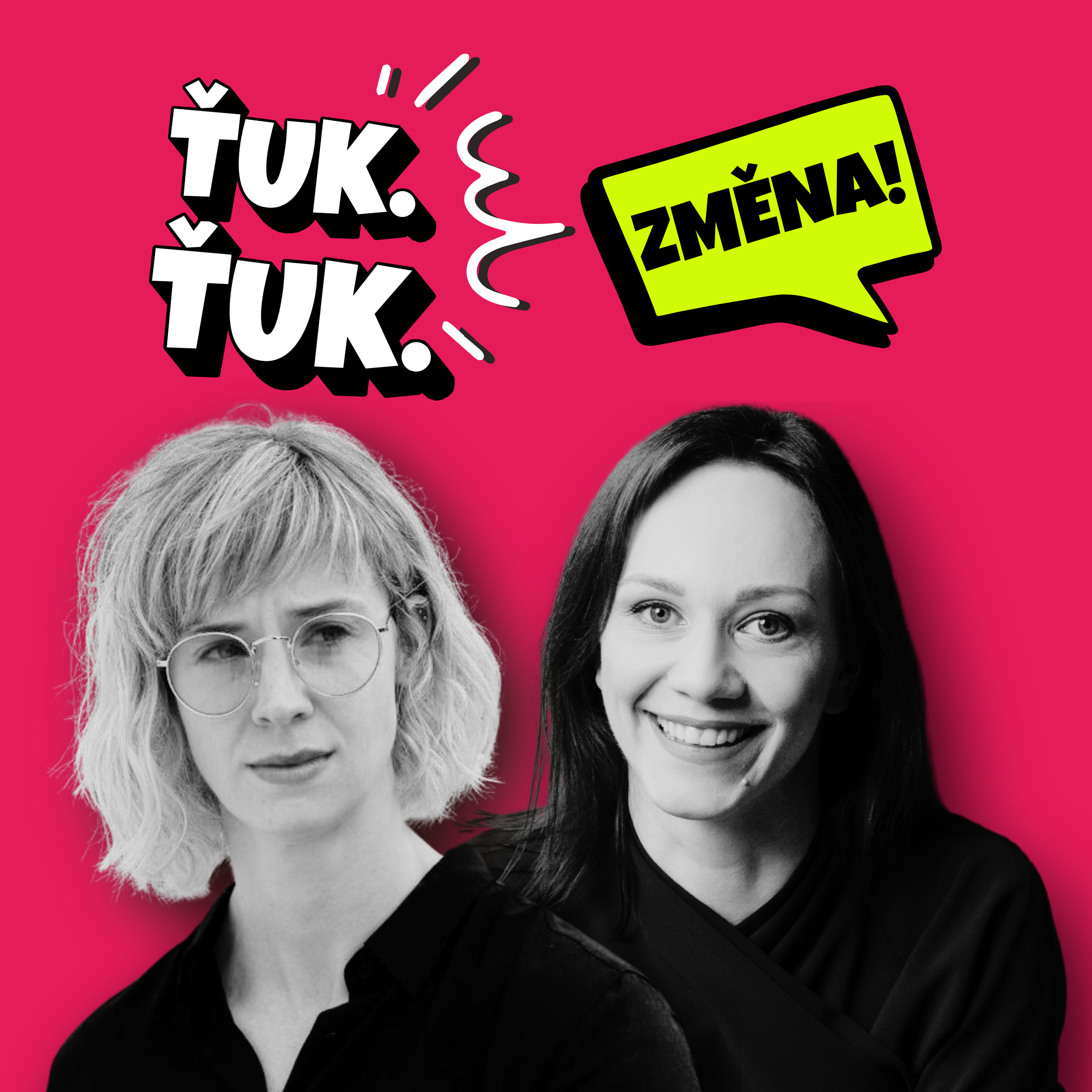 Ťuk, ťuk. Změna!
