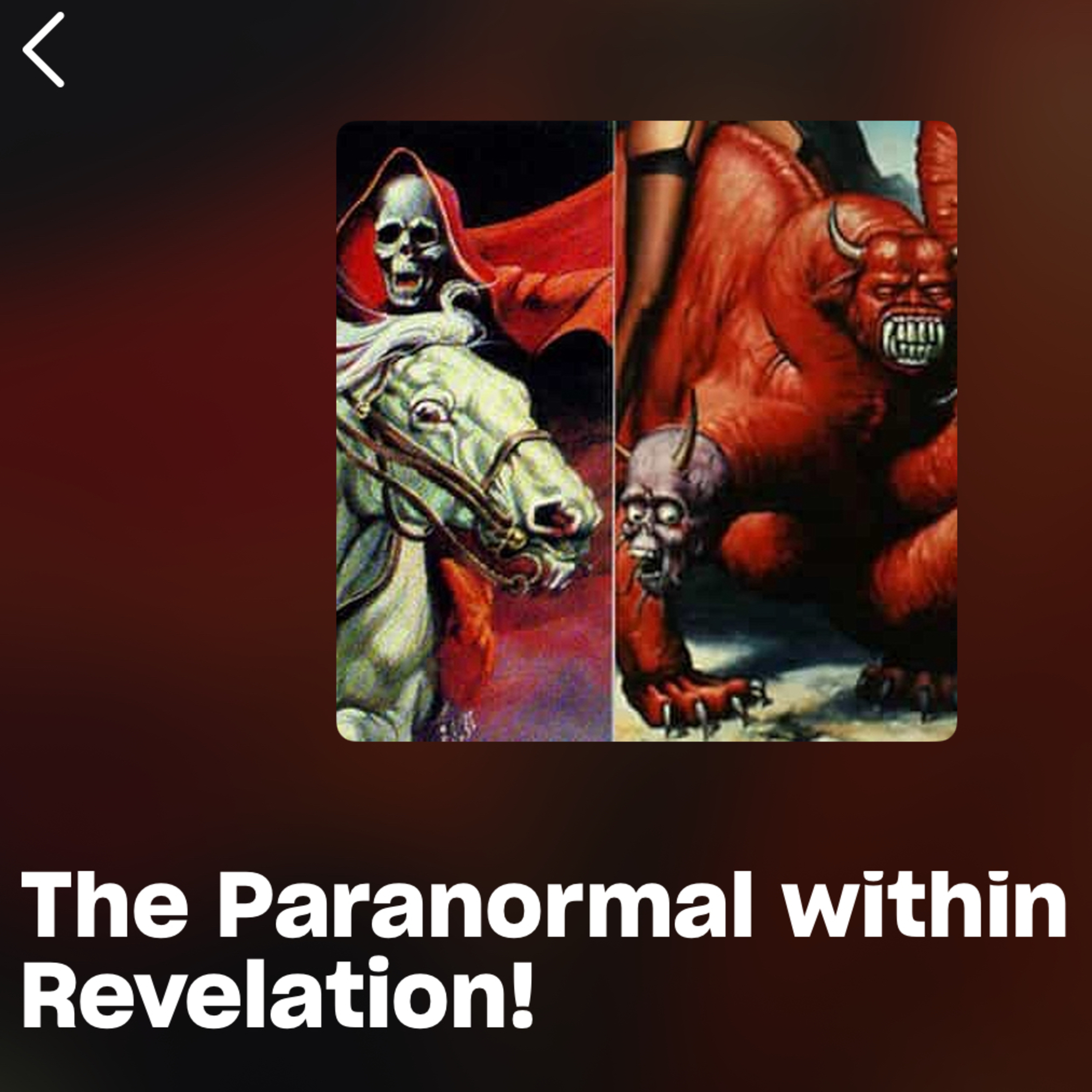 The Paranormal aspects within the book of Revelation!