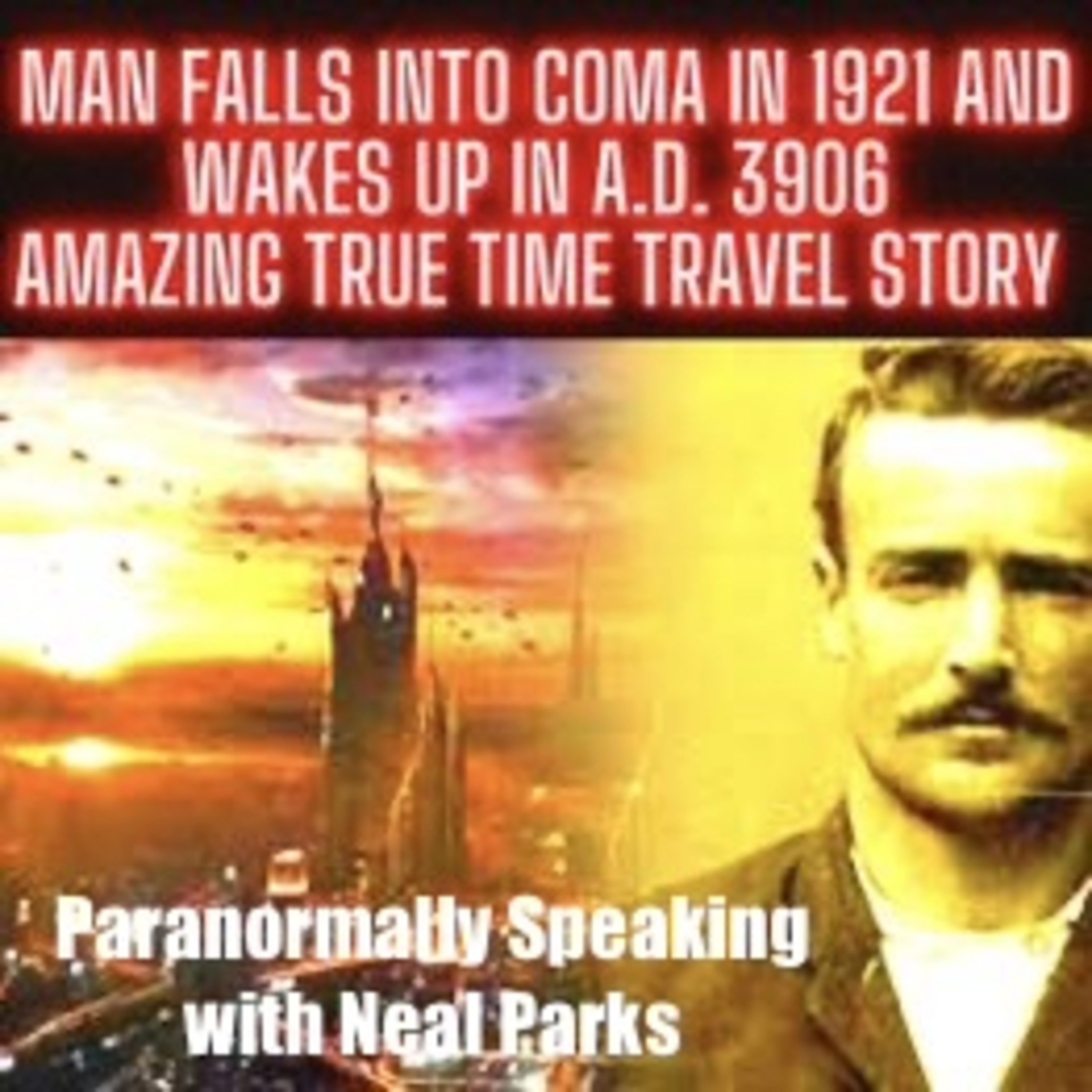 Paranormally Speaking with Neal Parks