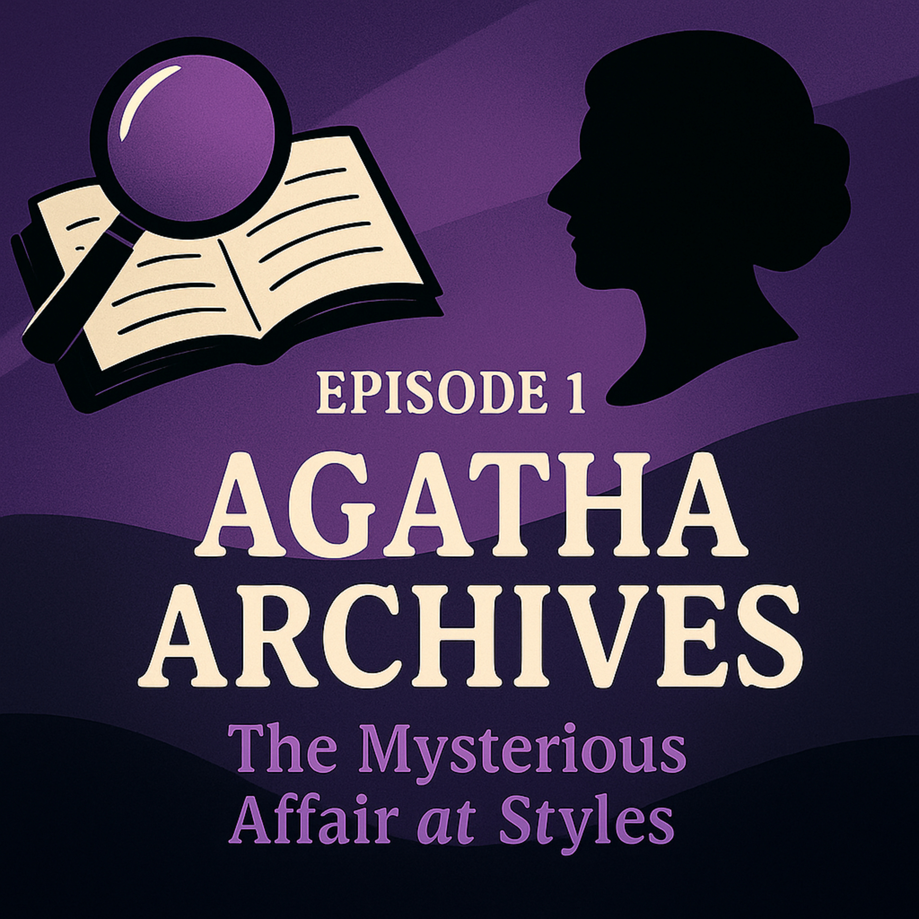 Episode 1 - The Mysterious Affair At Styles episode artwork