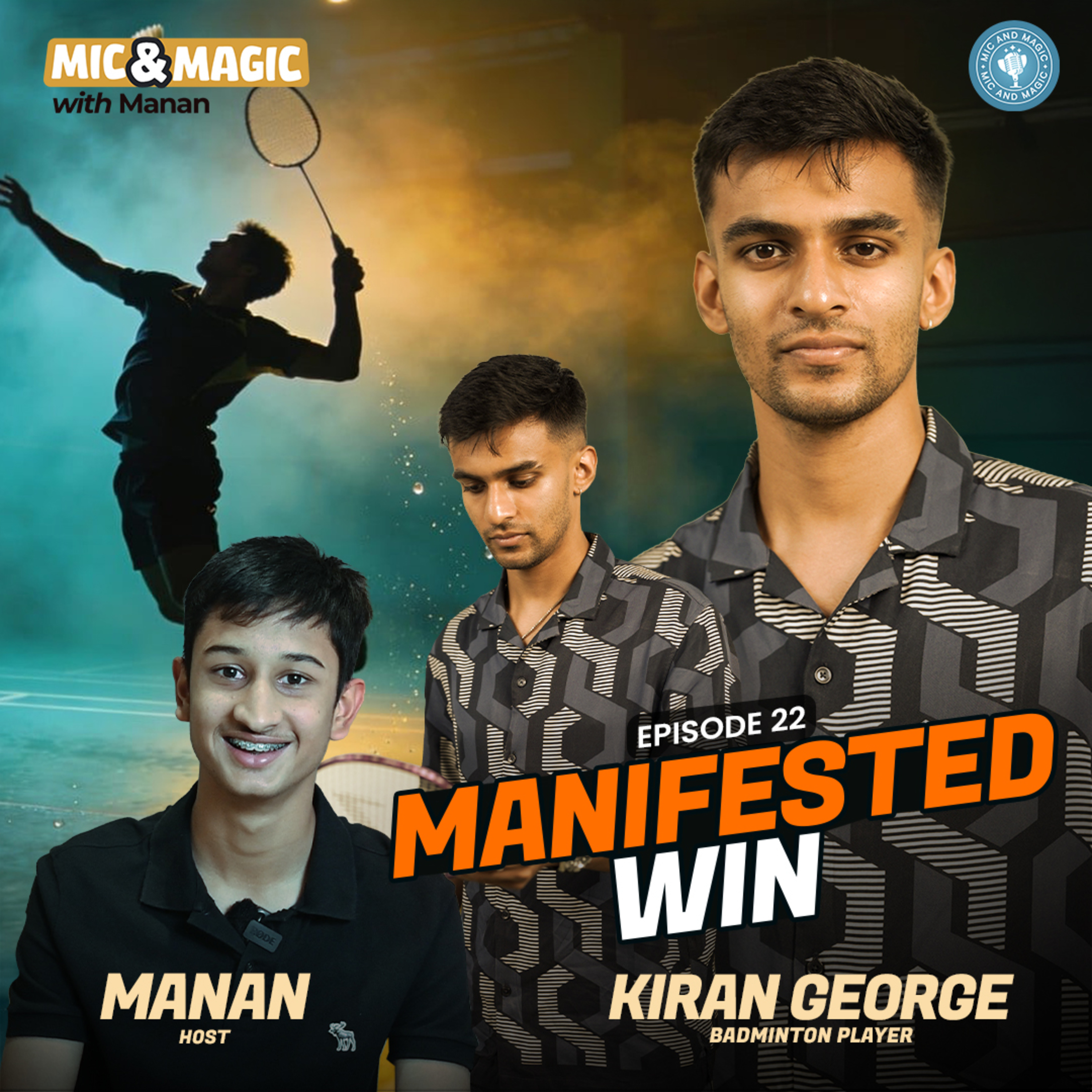 Mic and Magic with Manan