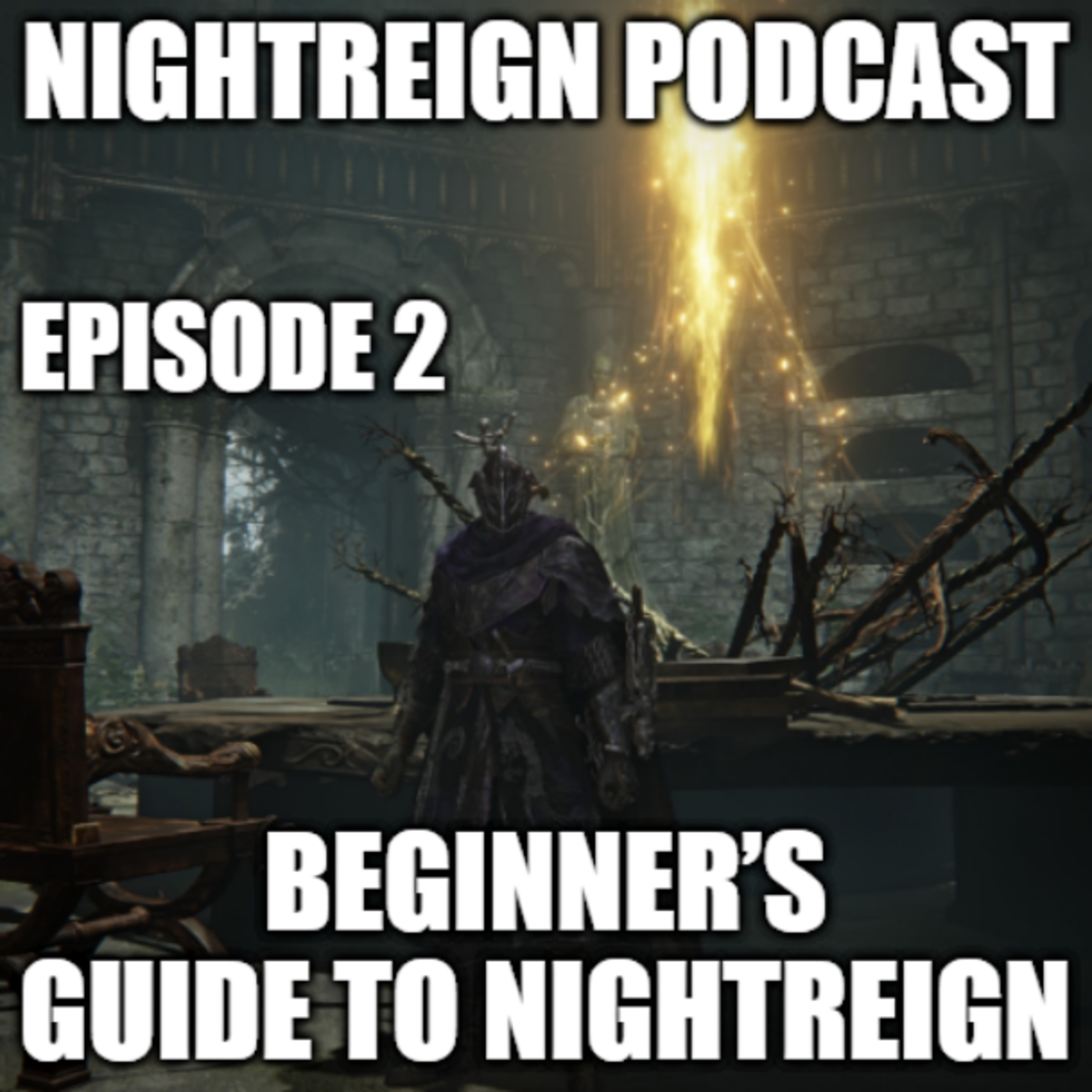 Beginner’s Guide to Nightreign episode artwork
