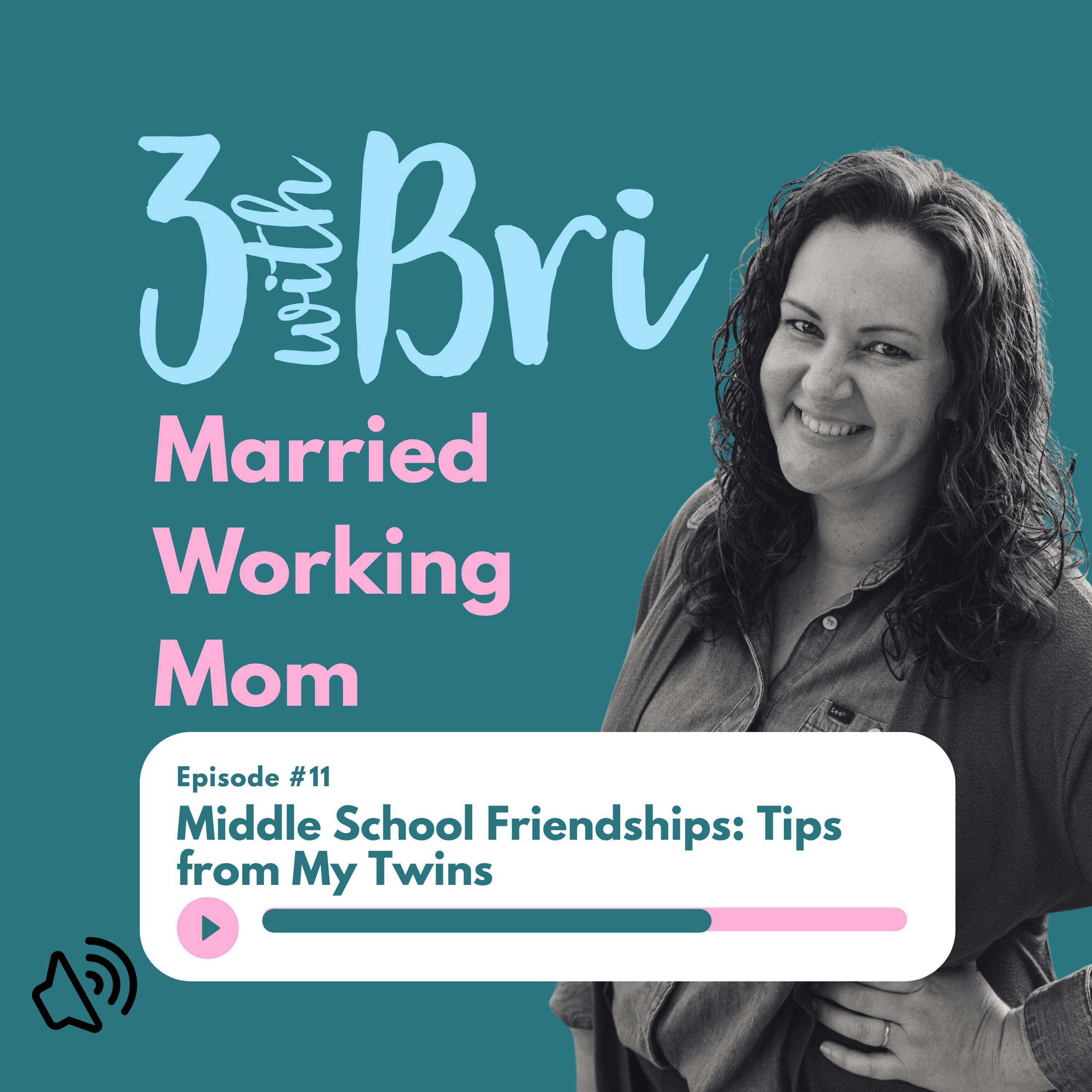 Middle School Friendships: Tips from My Twins episode artwork