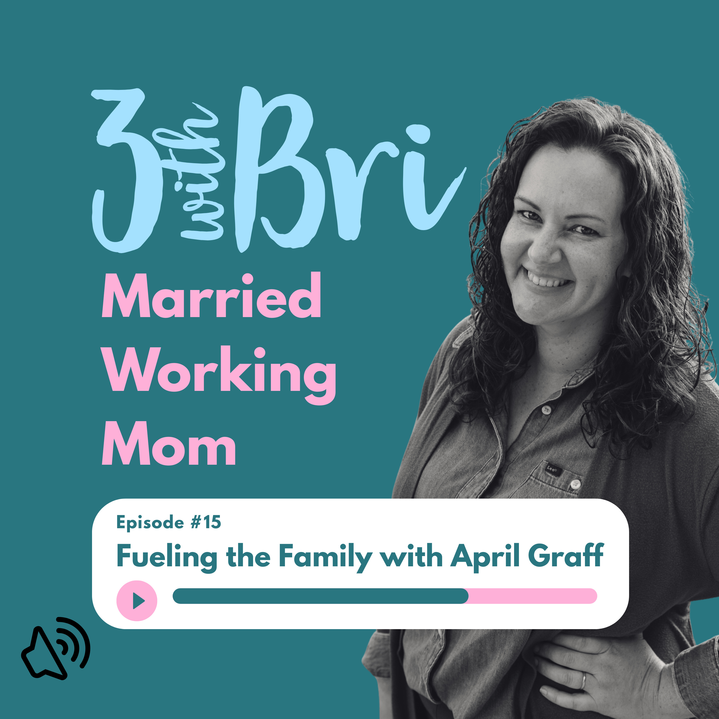 Fueling the Family with April Graff episode artwork
