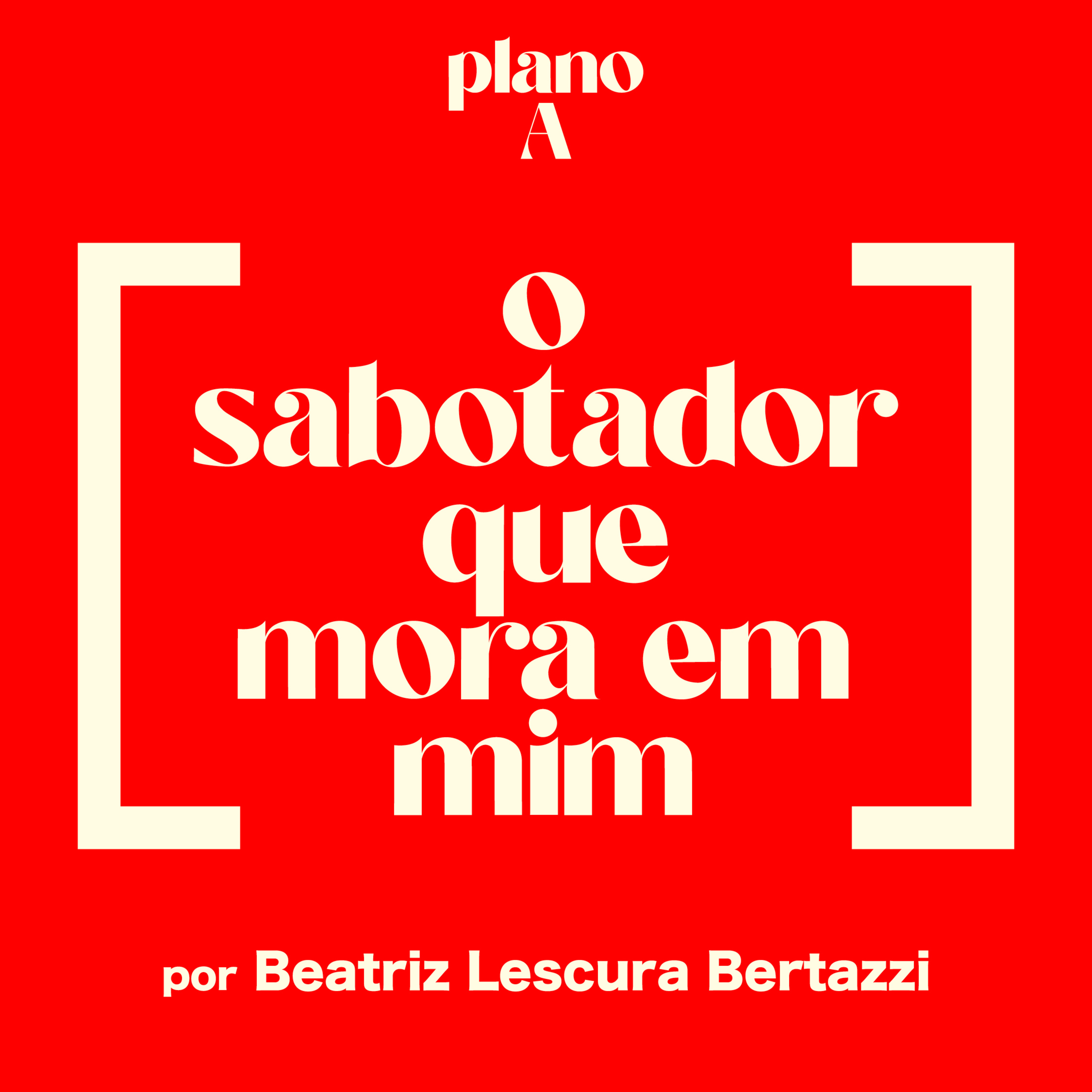 EP.2 | O sabotador que mora em mim episode artwork