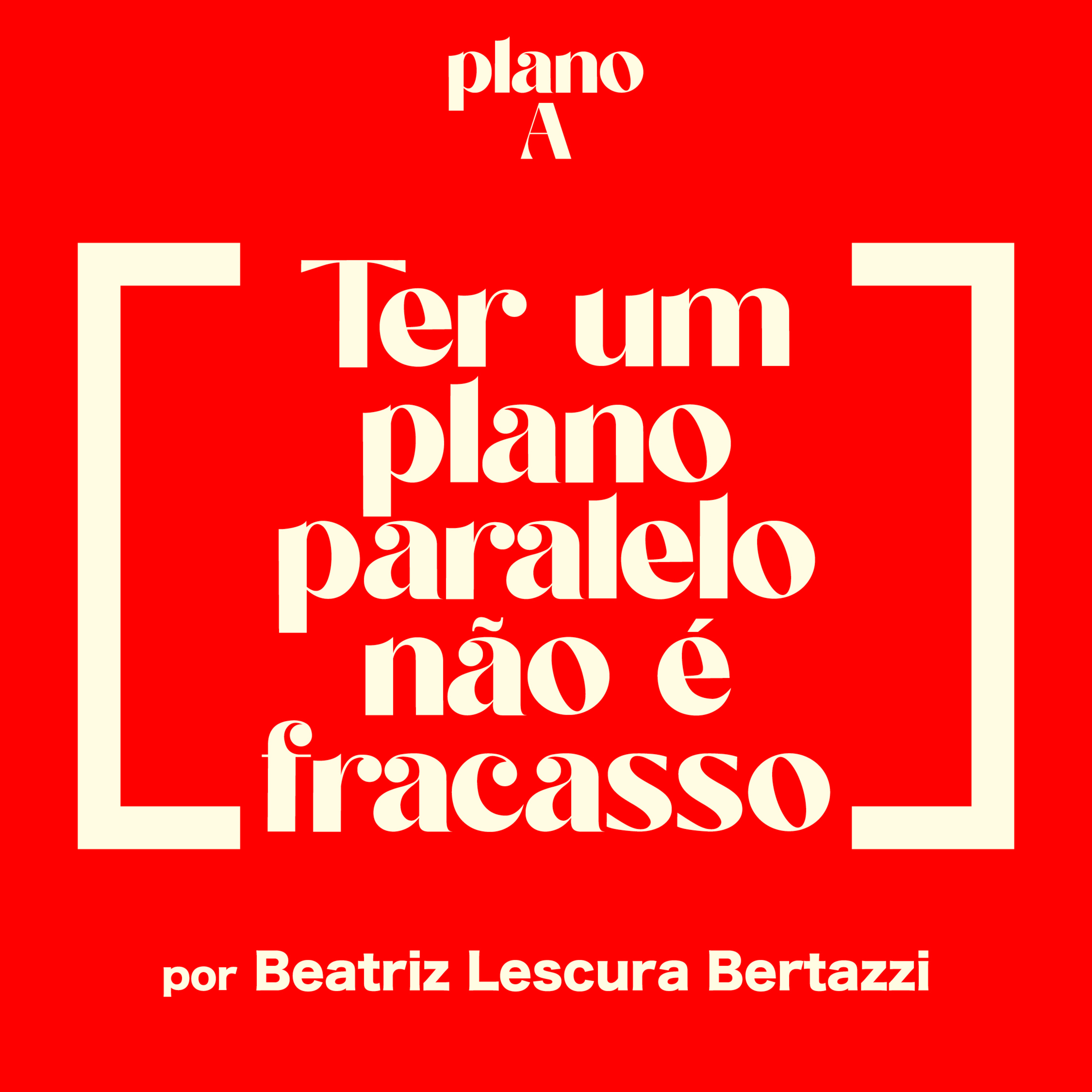 EP. 3 | Ter um plano paralelo não é um fracasso episode artwork