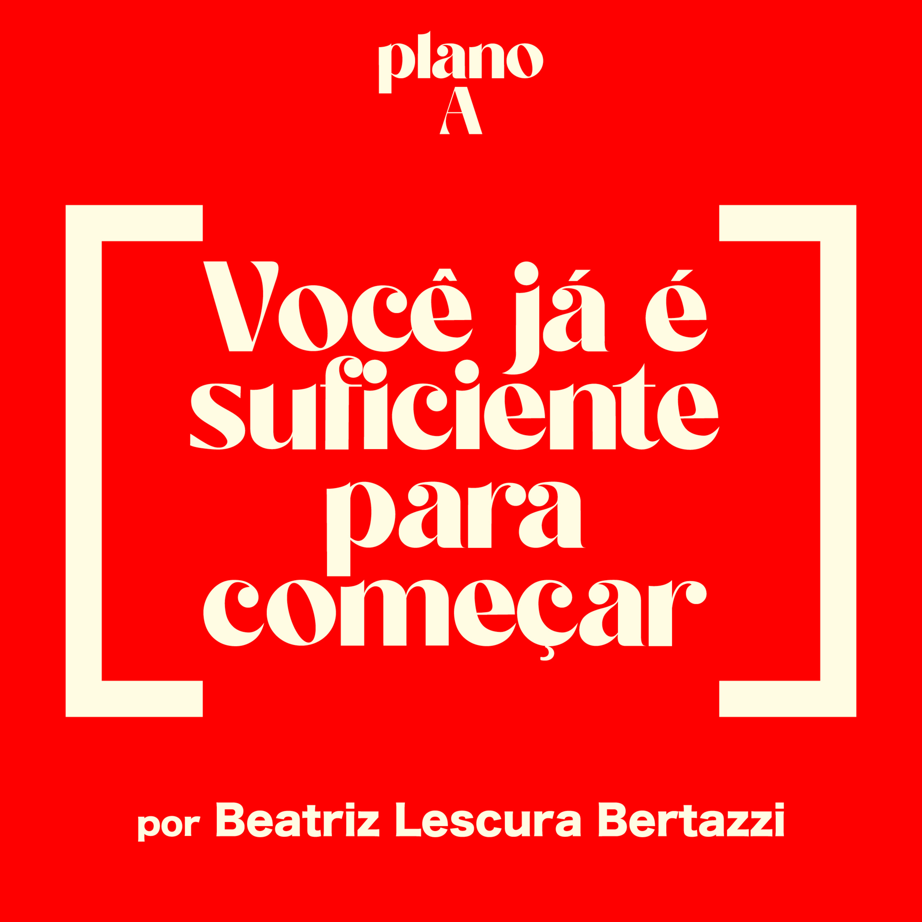 EP. 7 | Você já é suficiente para começar episode artwork