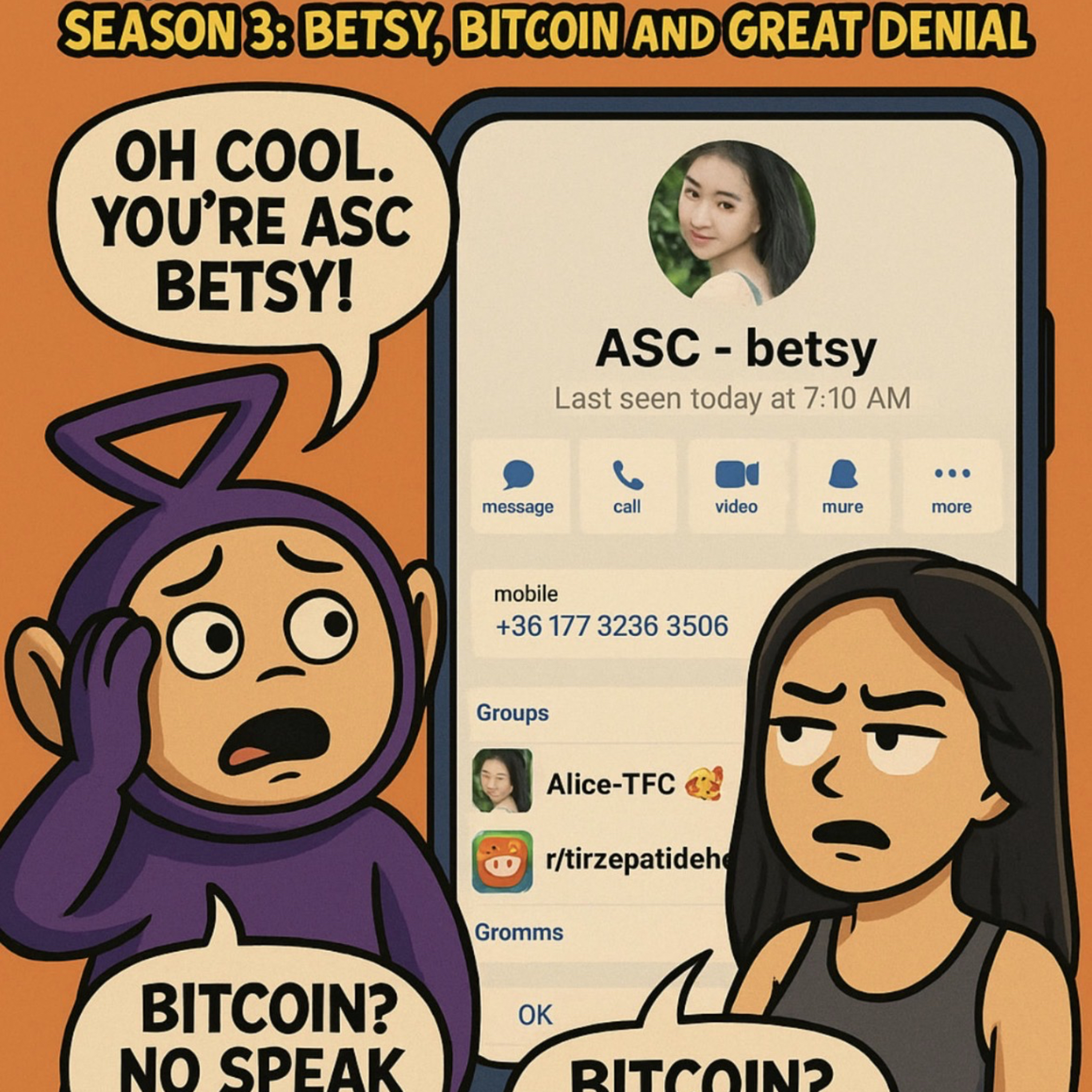 The TinkyWinky Quadrilogy – Part 4, Season 3: Betsy, Bitcoin & The Great Denial episode artwork