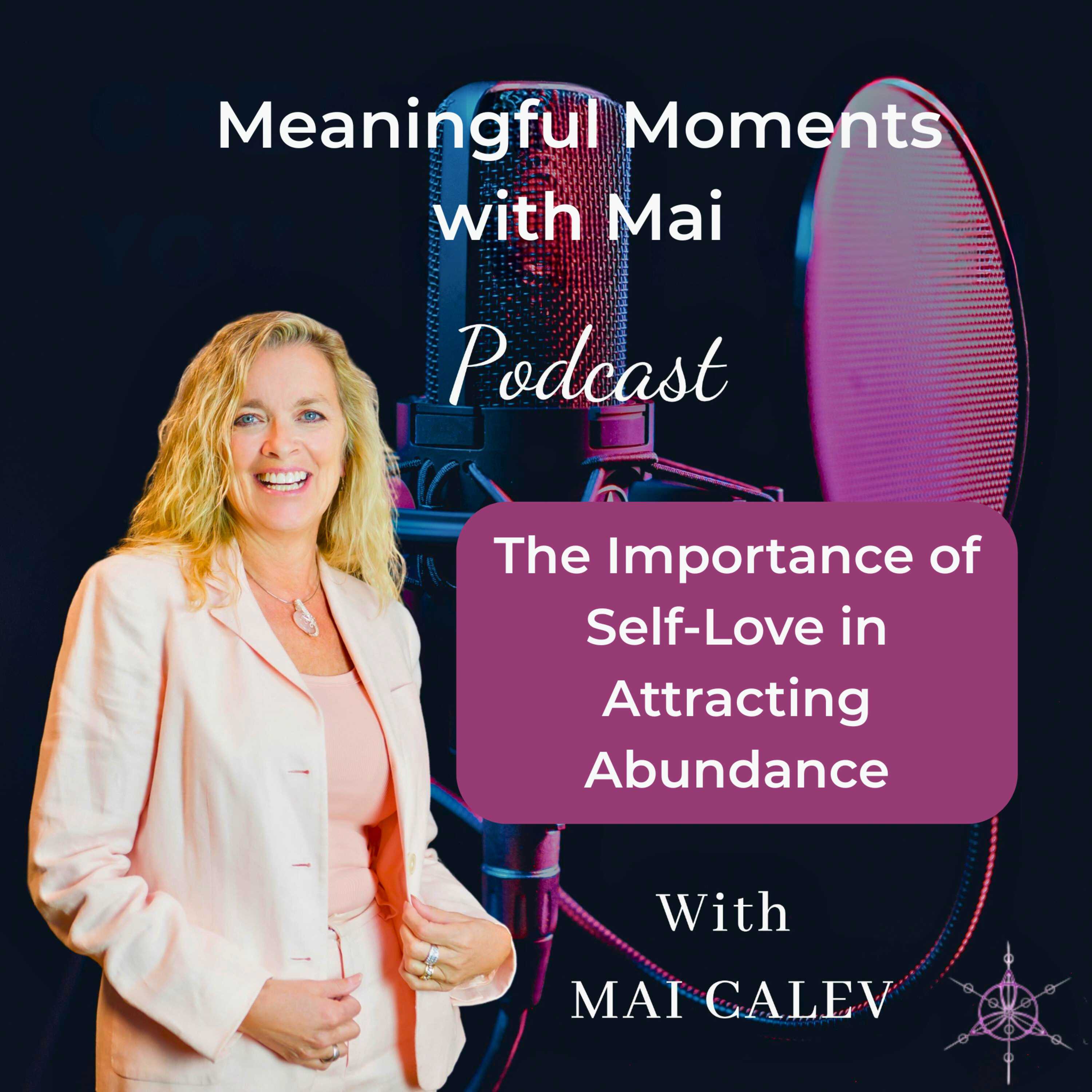 The Importance of Self-Love in Attracting Abundance episode artwork