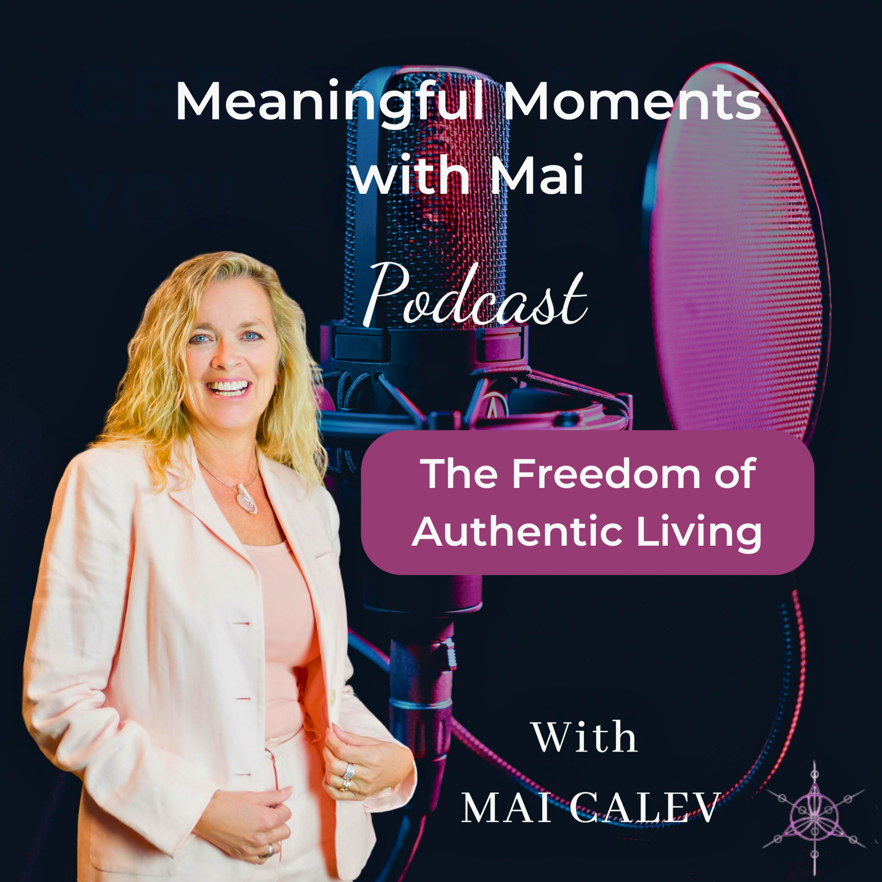 The Freedom of Authentic Living episode artwork