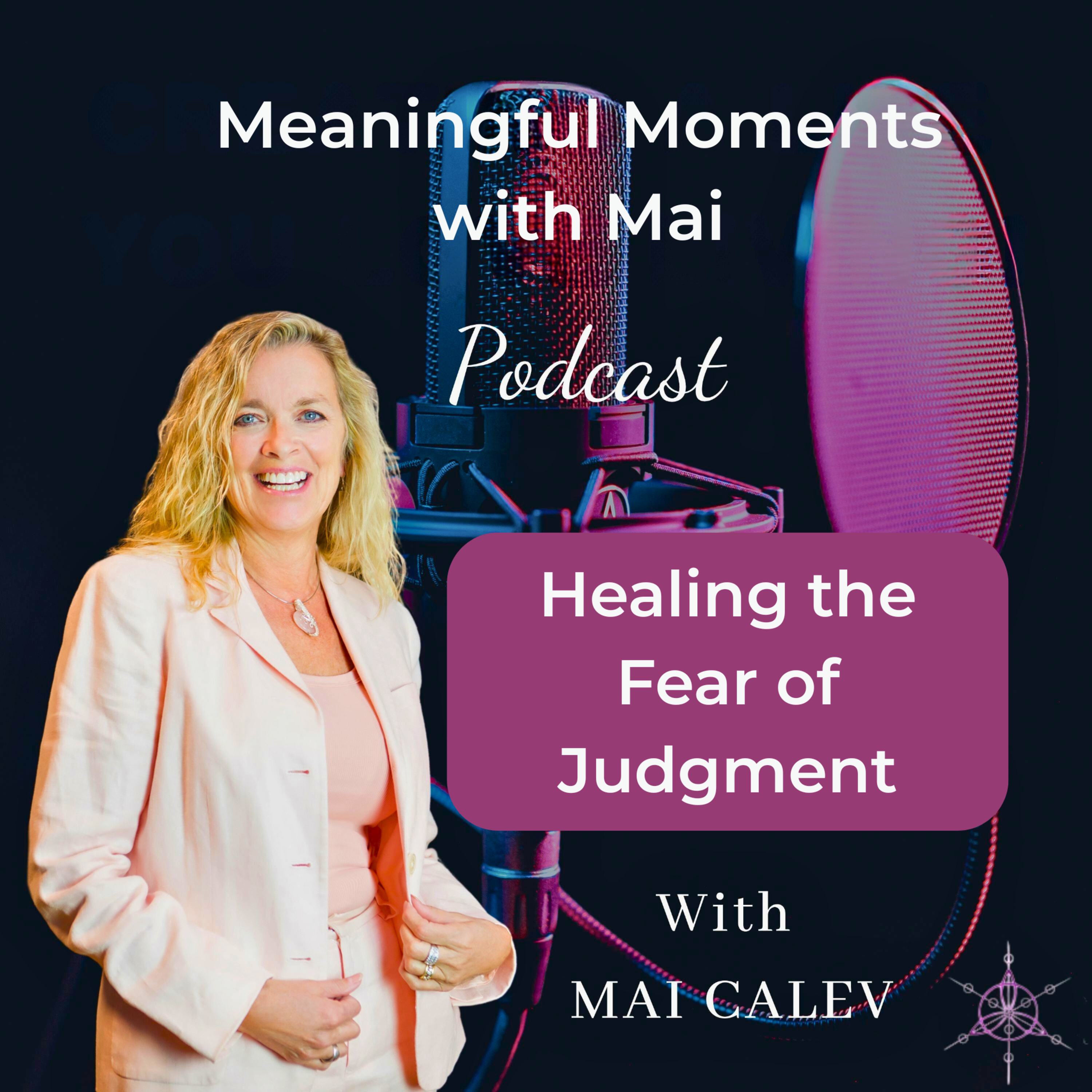 Healing the Fear of Judgment episode artwork