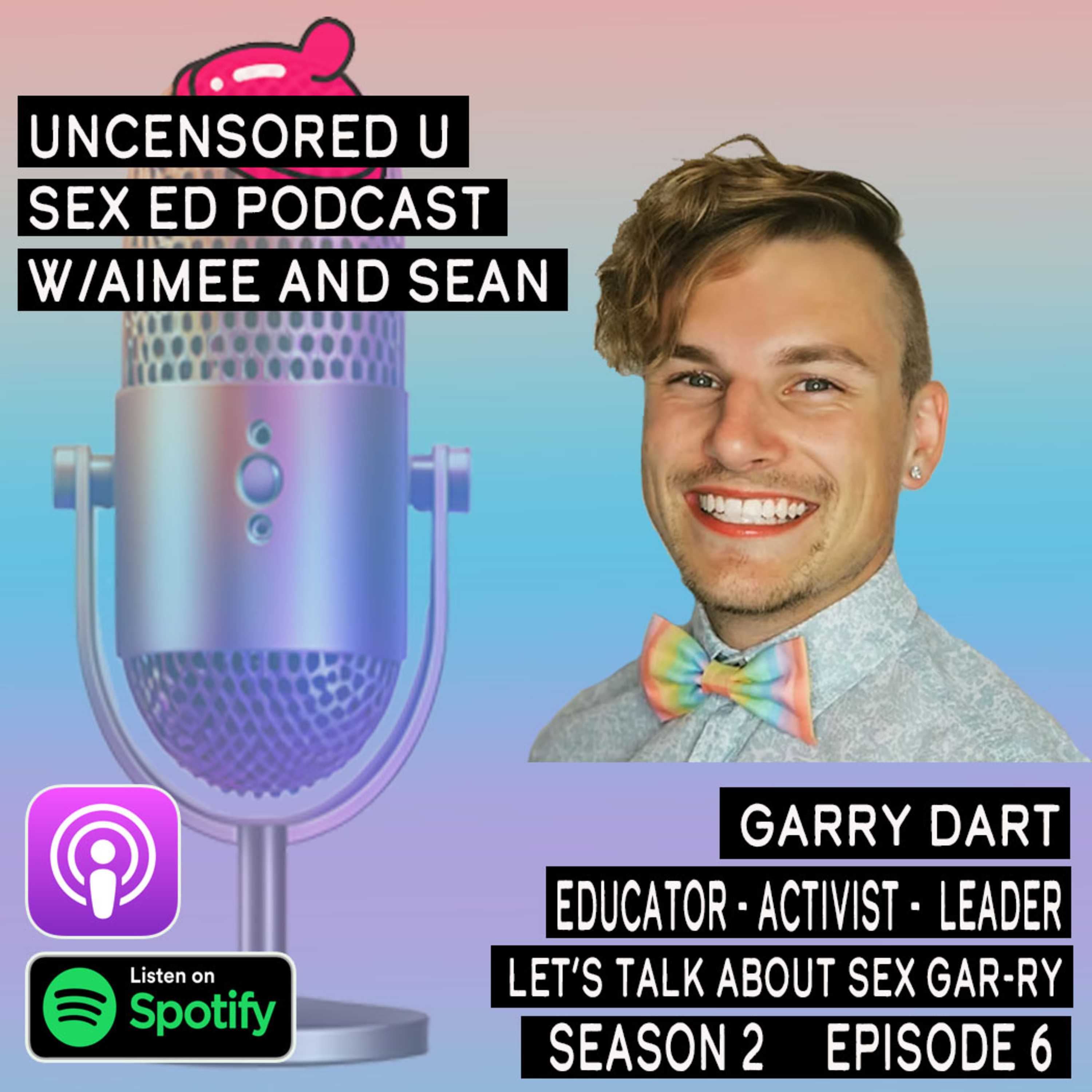 S2E6 Let's Talk About Sex Gar-ry! episode artwork
