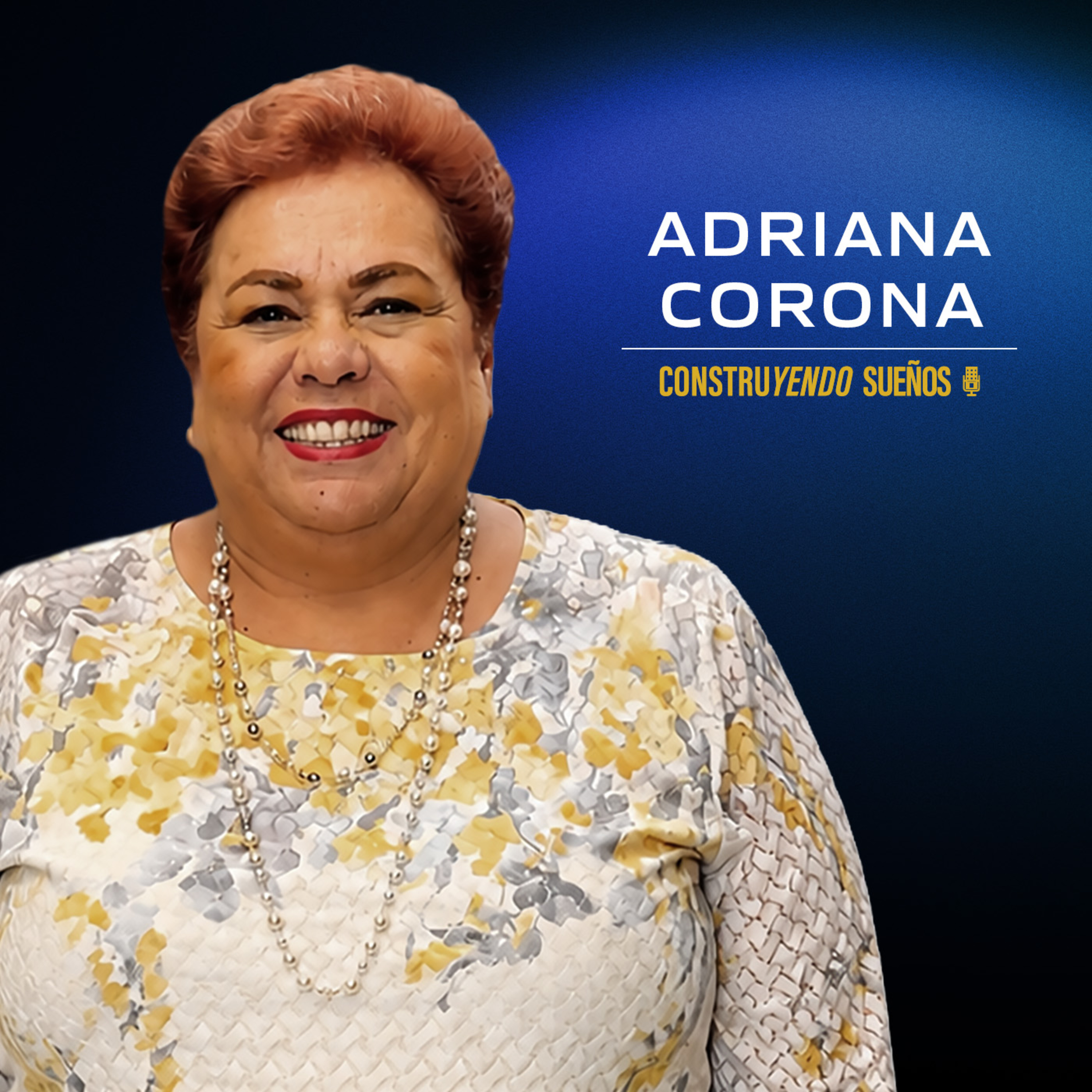 E147: Adriana Corona: La relación entre fe, dinero y éxito que pocos entienden